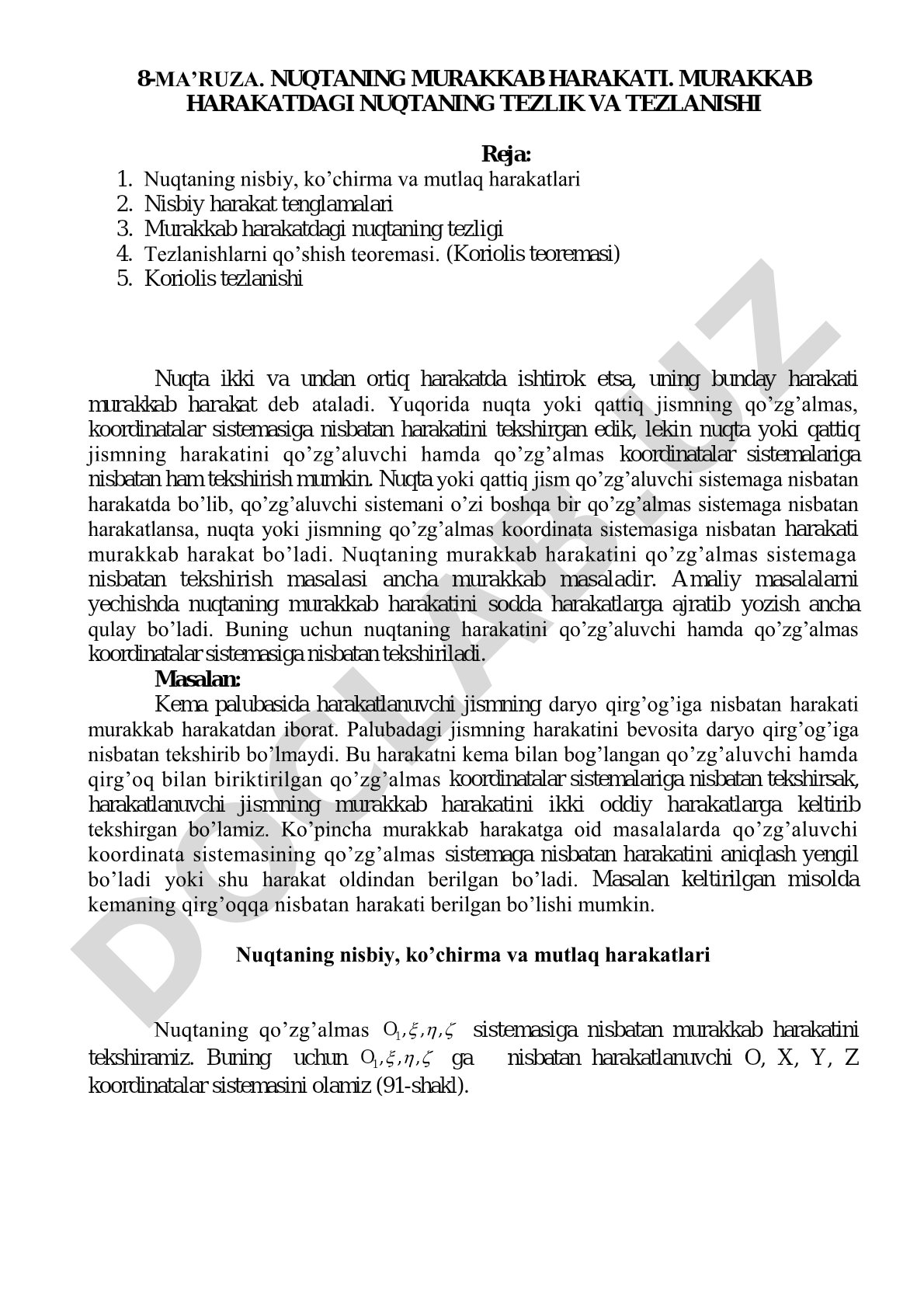 Nuqtaning murakkab harakati. Murakkab harakatdagi nuqtaning tezlik va tezlanishi