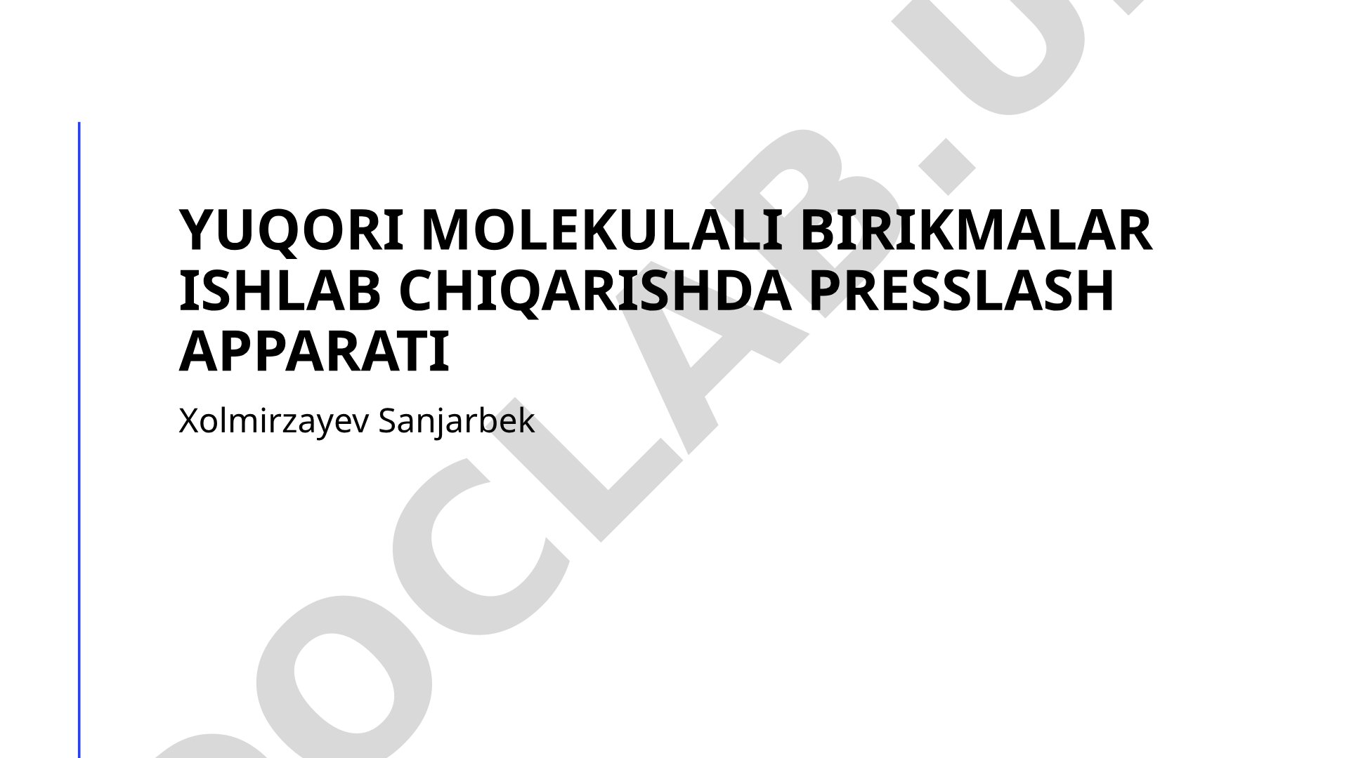 Yuqori molekulali birikmalar ishlab chiqarishda presslash apparati