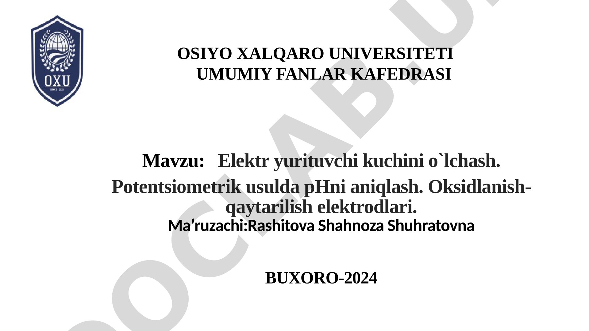 Elеktr yurituvchi kuchini o`lchash. Potеntsiomеtrik usulda pHni aniqlash. Oksidlanish-qaytarilish elektrodlari.