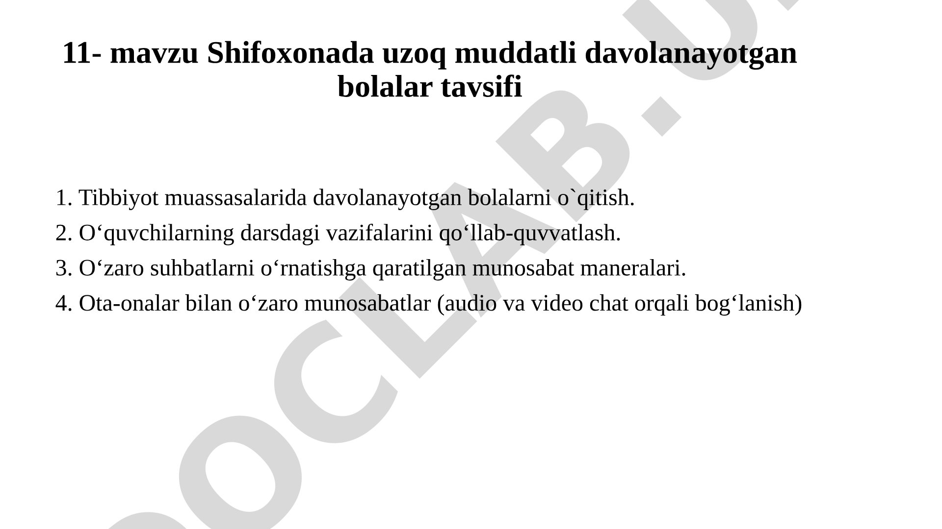 Shifoxonada uzoq muddatli davolanayotgan bolalar tavsifi
