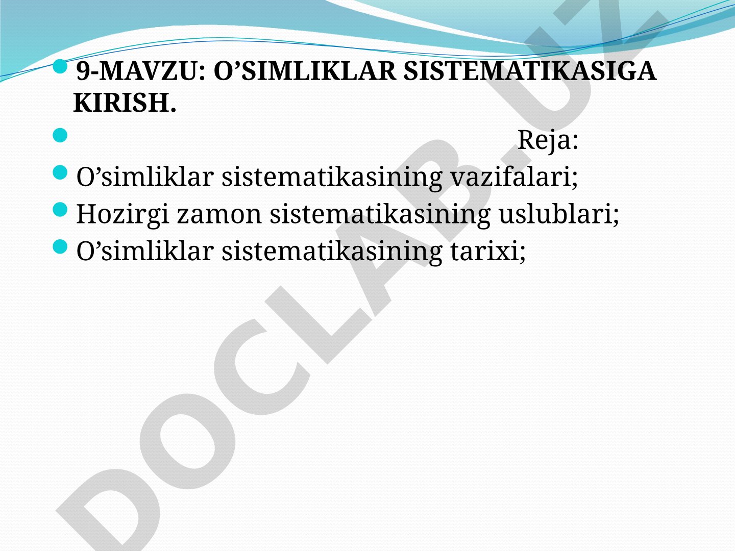 O'simliklar sistematikasining vazifalari, uslublari va tarixi haqida ma'lumot beruvchi