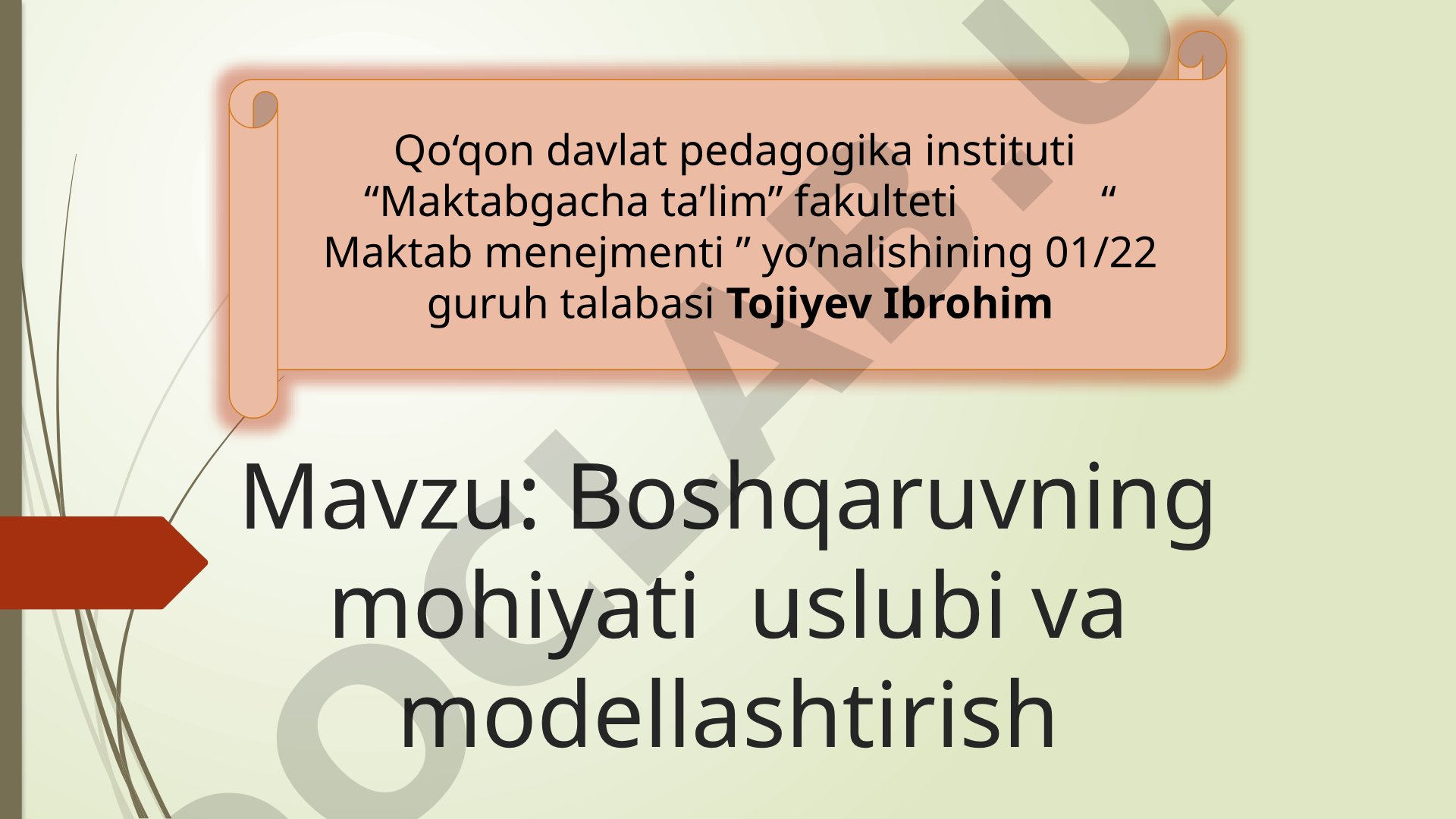 Boshqaruvning mohiyati uslubi va modellashtirish