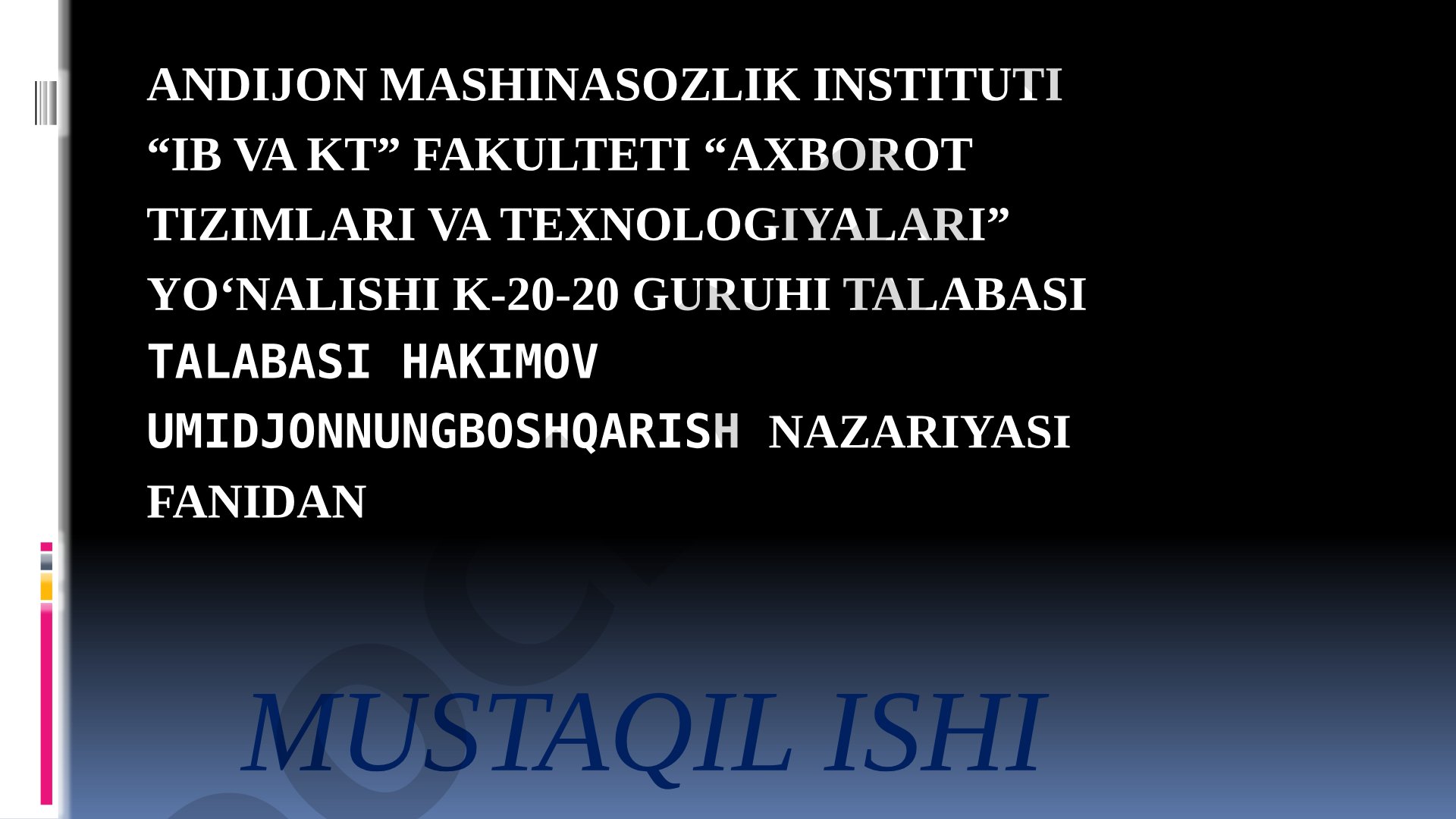 AVTOMATIK BOSHQARISH TIZIMI DINAMIKASINING TENGLAMALARI