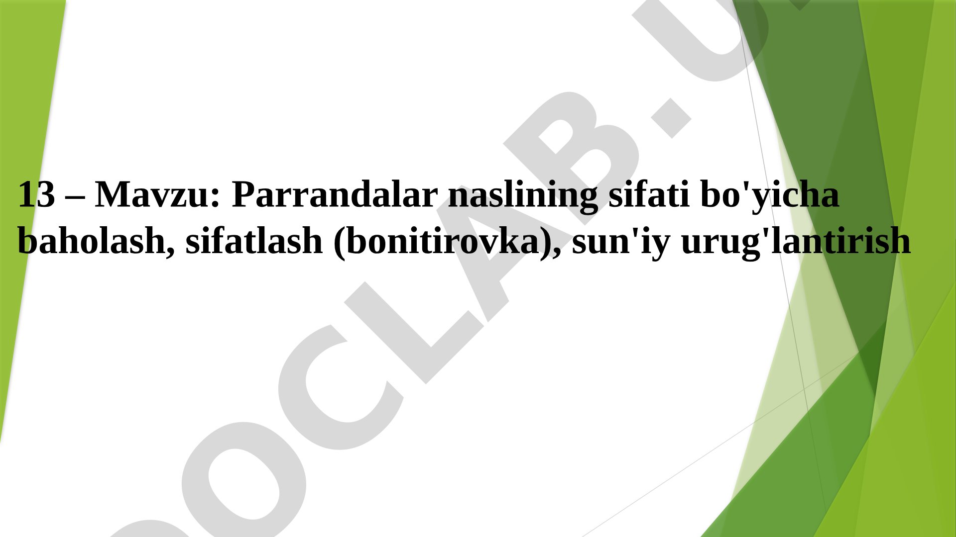 Parrandalar naslining sifati bo'yicha baholash, sifatlash (bonitirovka), sun'iy urug'lantirish
