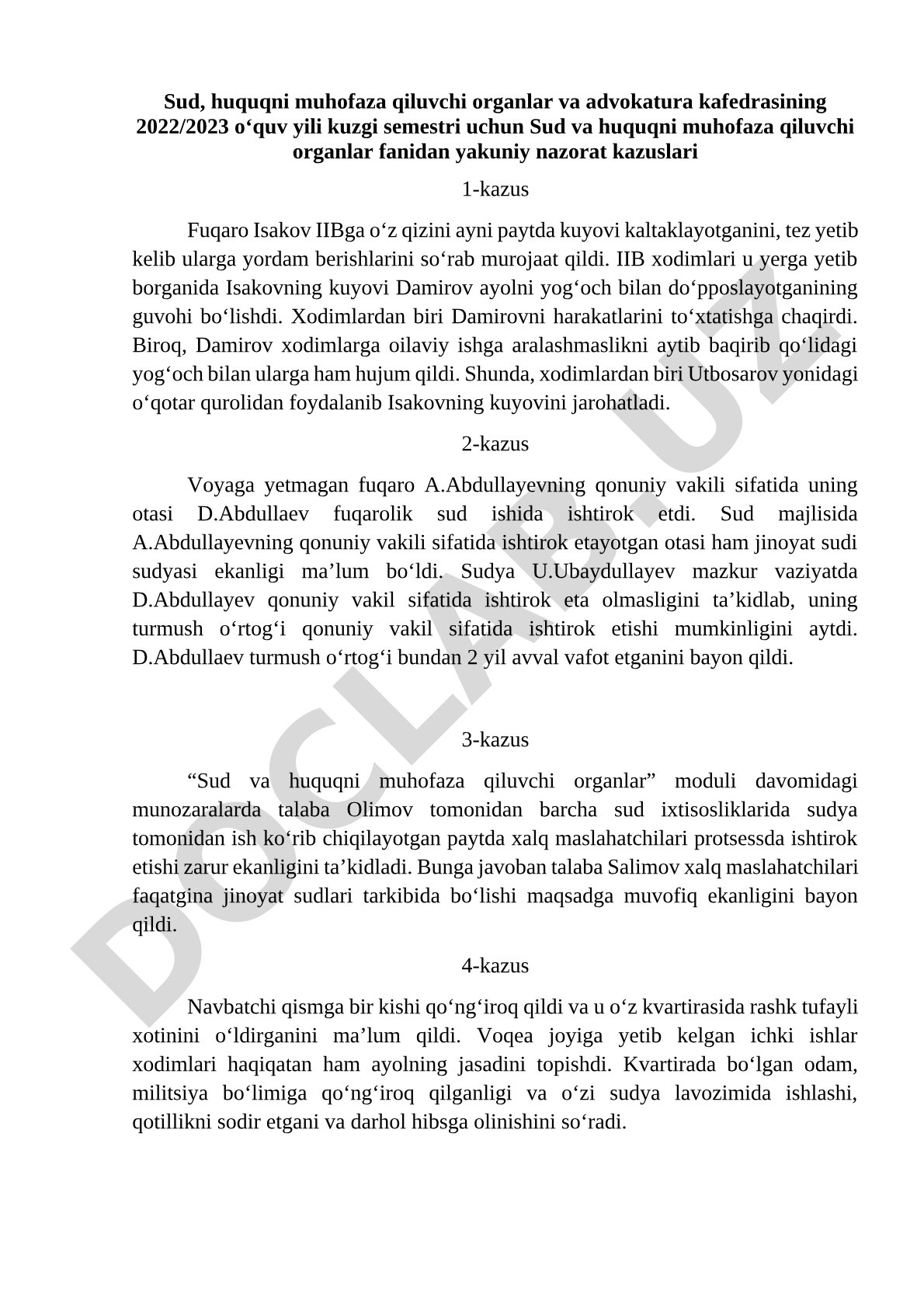 Sud va huquqni muhofaza qiluvchi organlar fanidan yakuniy nazorat kazuslari
