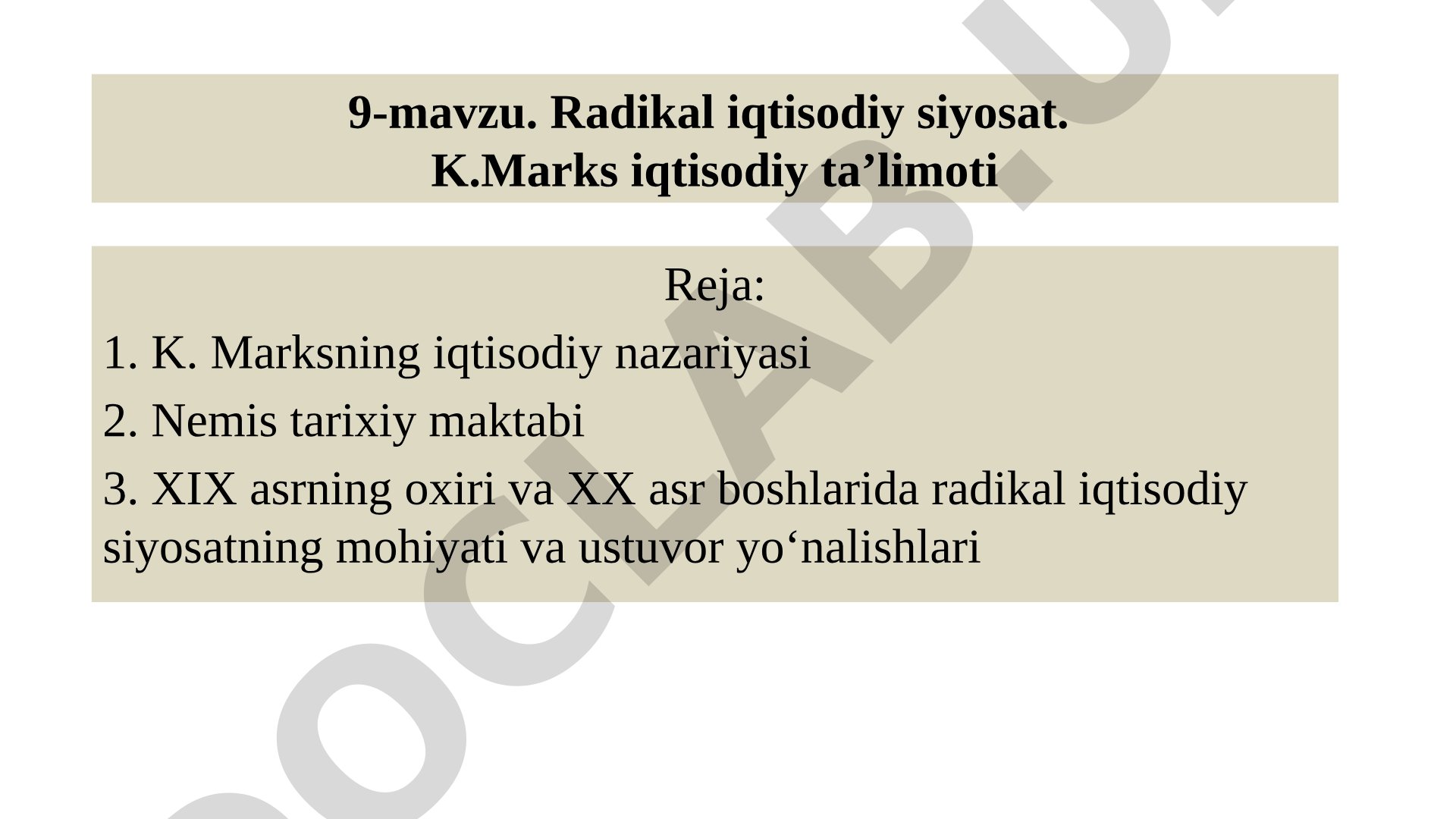 Radikal iqtisodiy siyosat. K.Marks iqtisodiy taʼlimoti