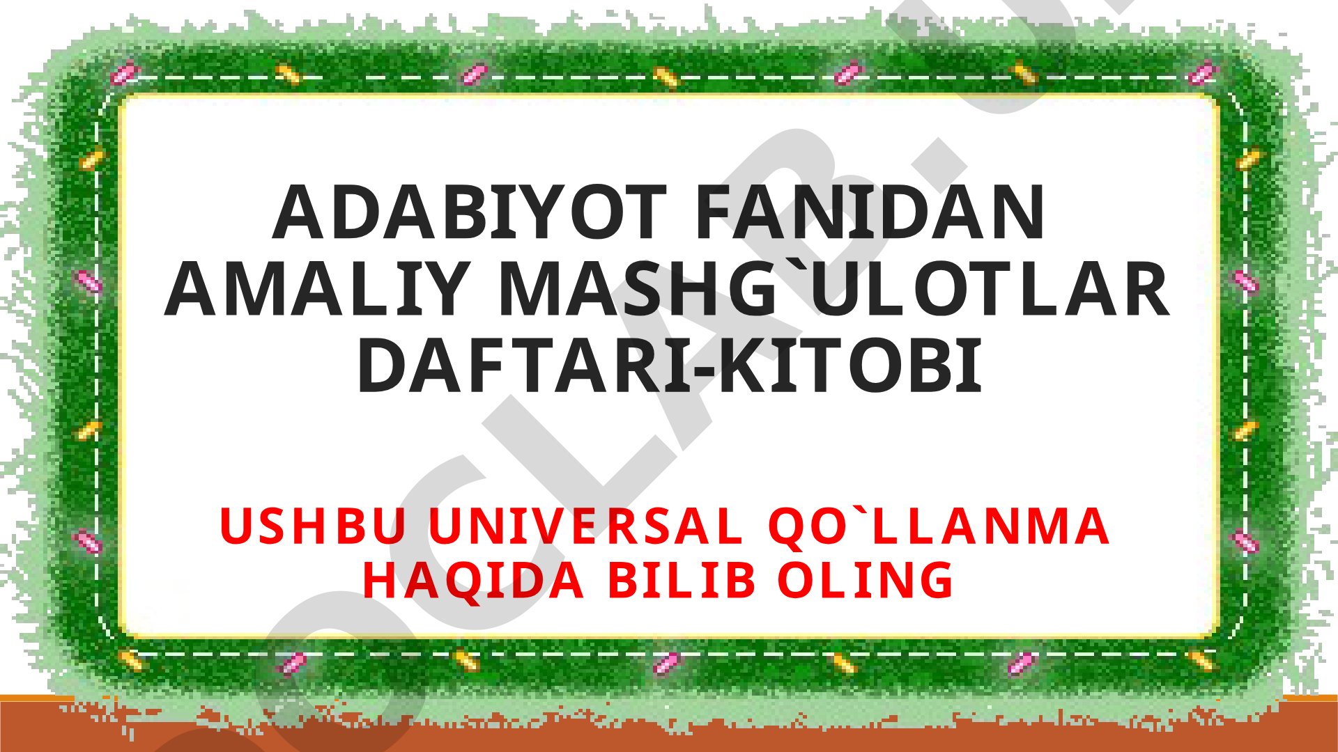 Adabiyot fanidan amaliy mashg'ulotlar daftari-kitobi