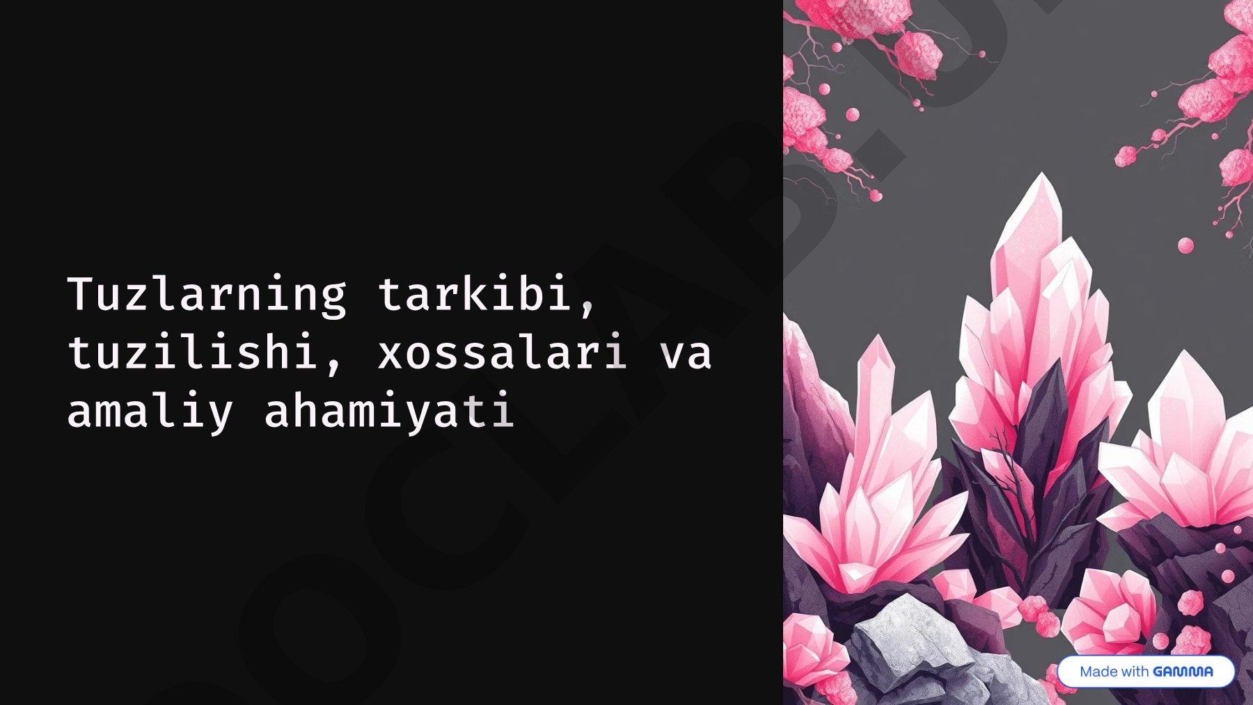 Tuzlarning tarkibi, tuzilishi, xossalari va amaliy ahamiyati
