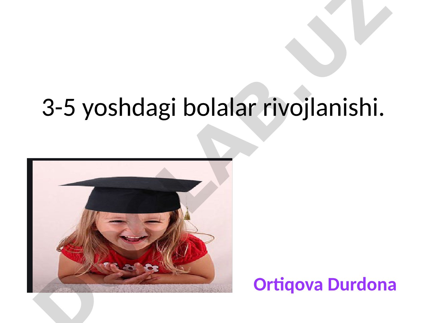 3-5 yoshdagi bolalar rivojlanishi