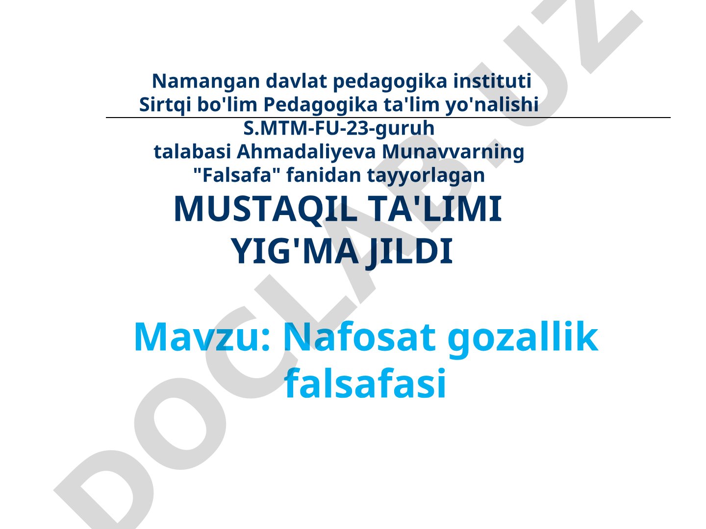 Falsafa fanidan mustaqil ta'lim: estetik kategoriyalar, san'at turlari va estetik tarbiya