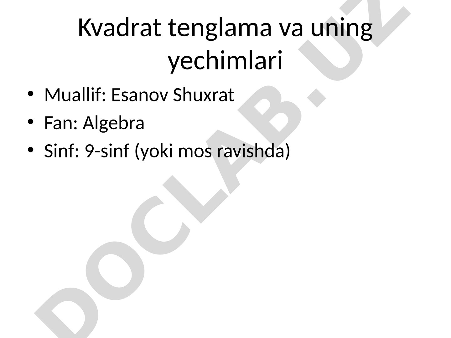 Kvadrat tenglama va uning yechimlari
