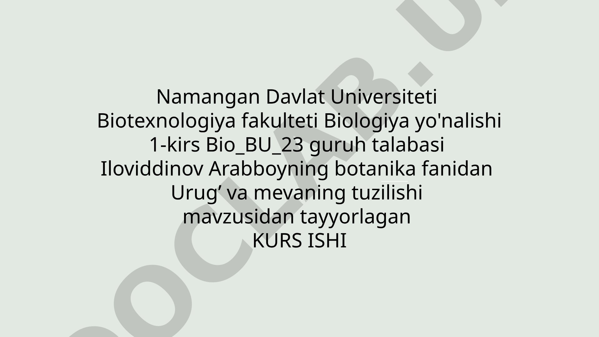 Urug’ va mevaning tuzilishi