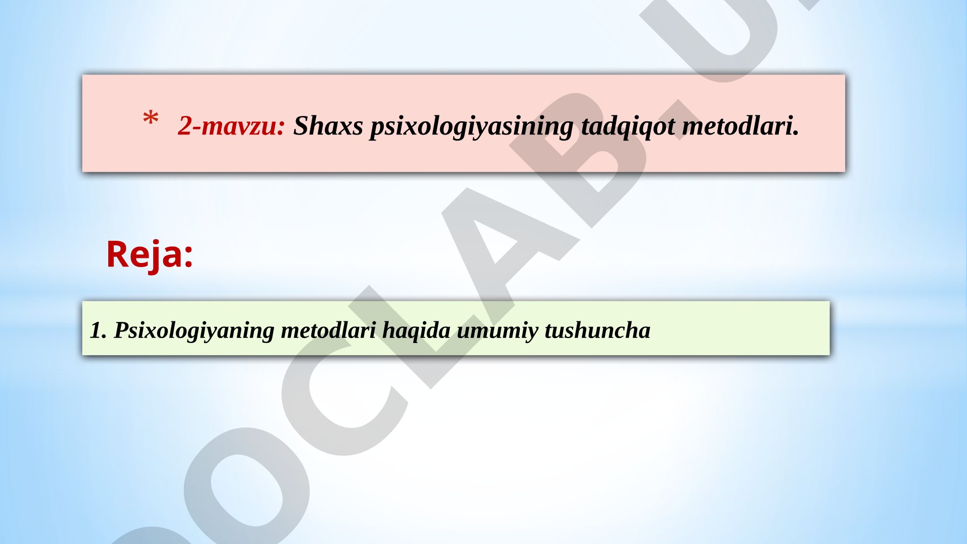 Shaxs psixologiyasining tadqiqot metodlari