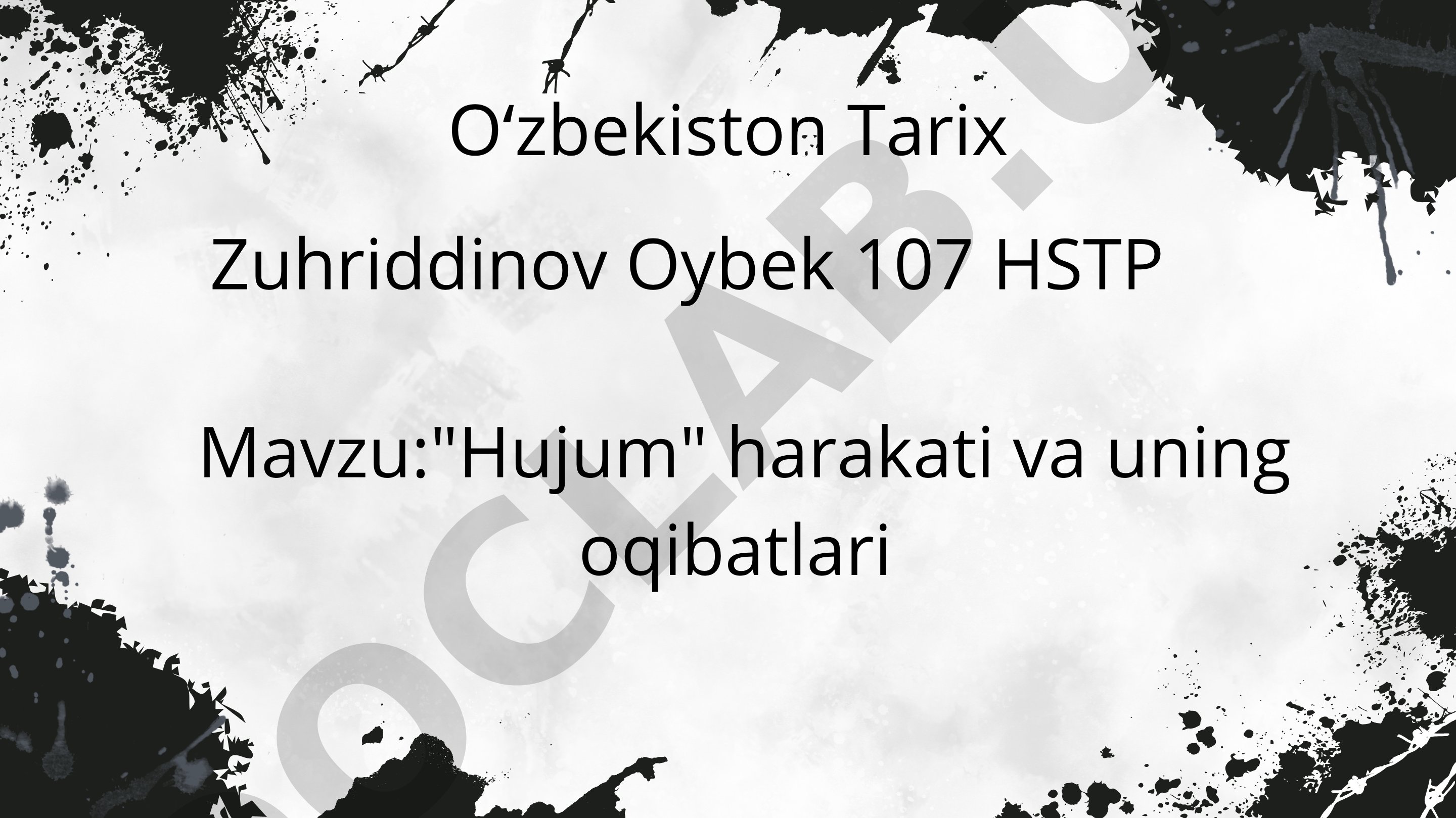 Hujum harakati va uning oqibatlari