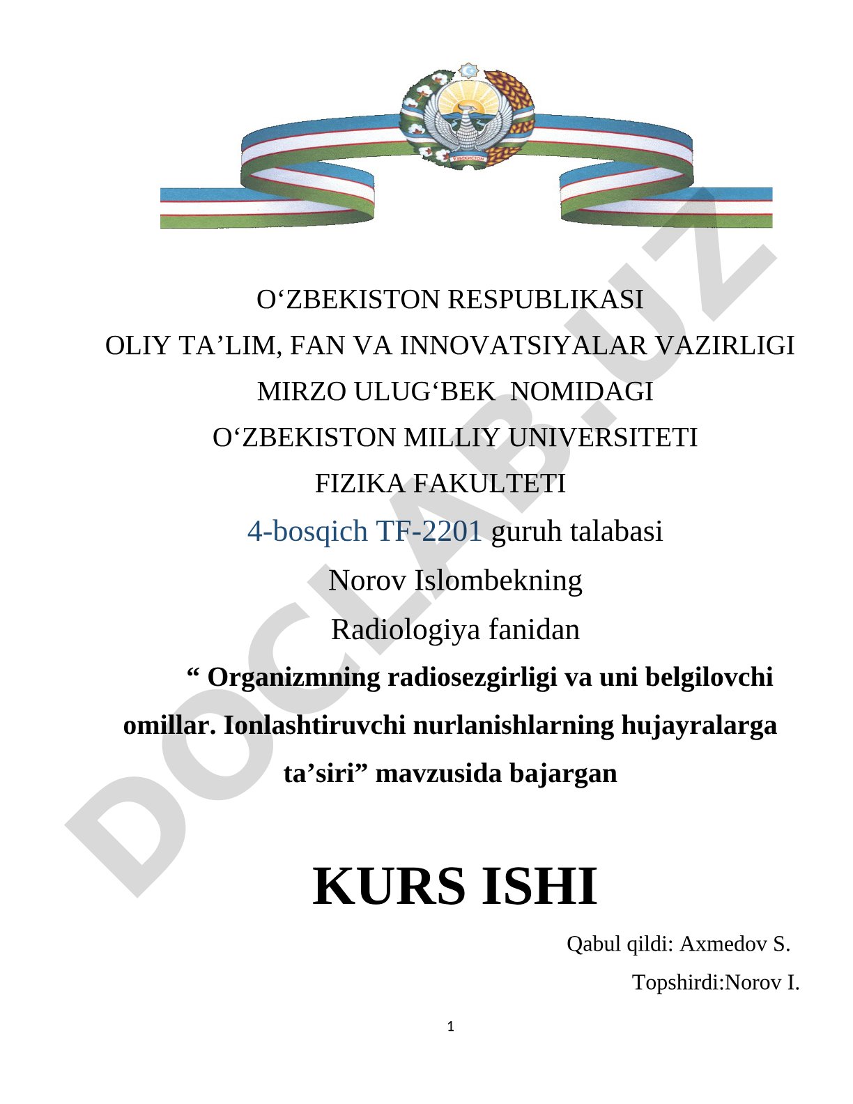 Organizmning radiosezgirligi va uni belgilovchi omillar. Ionlashtiruvchi nurlanishlarning hujayralarga ta'siri