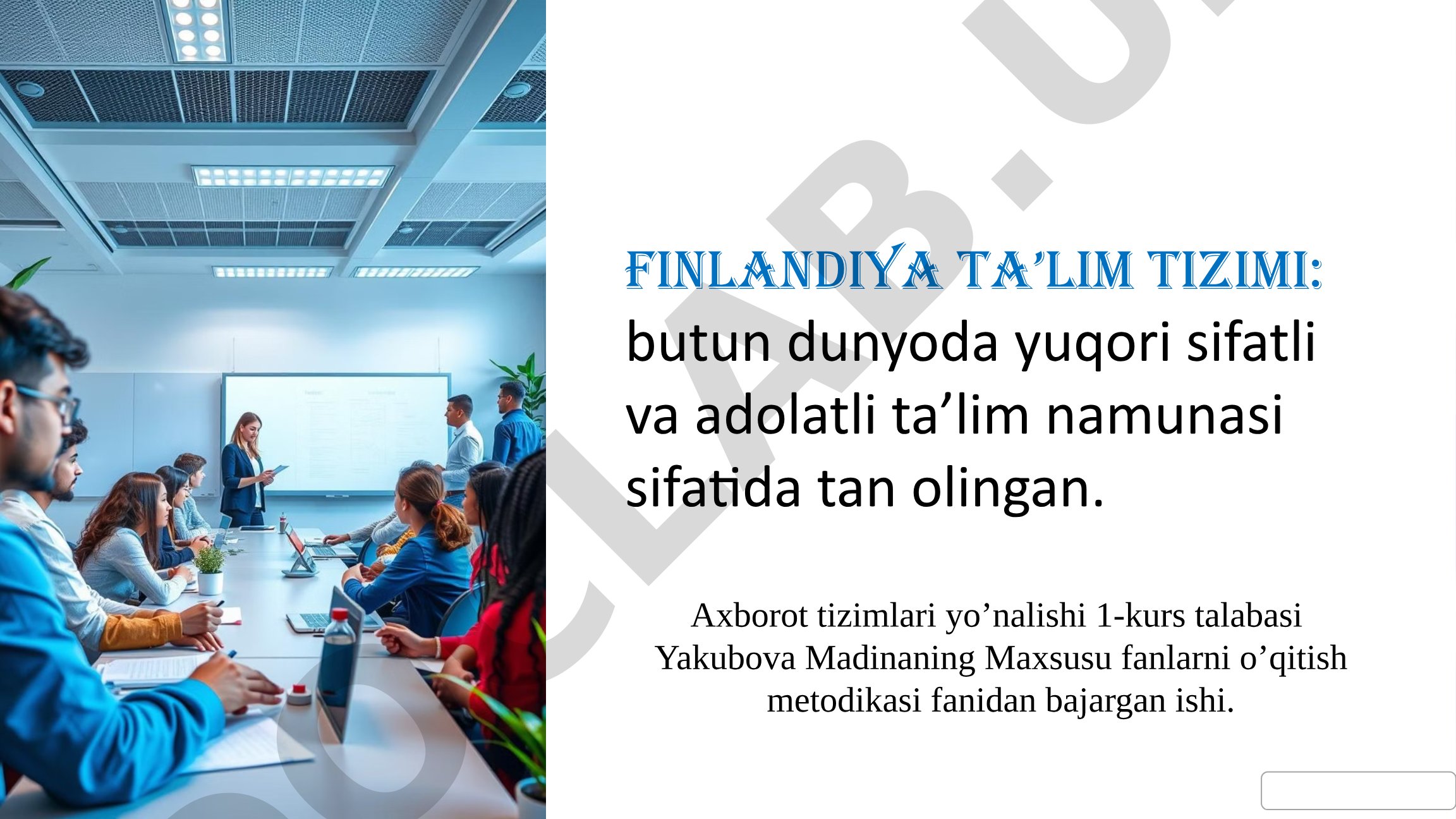 Finlandiya ta’lim tizimining asosiy xususiyatlari
