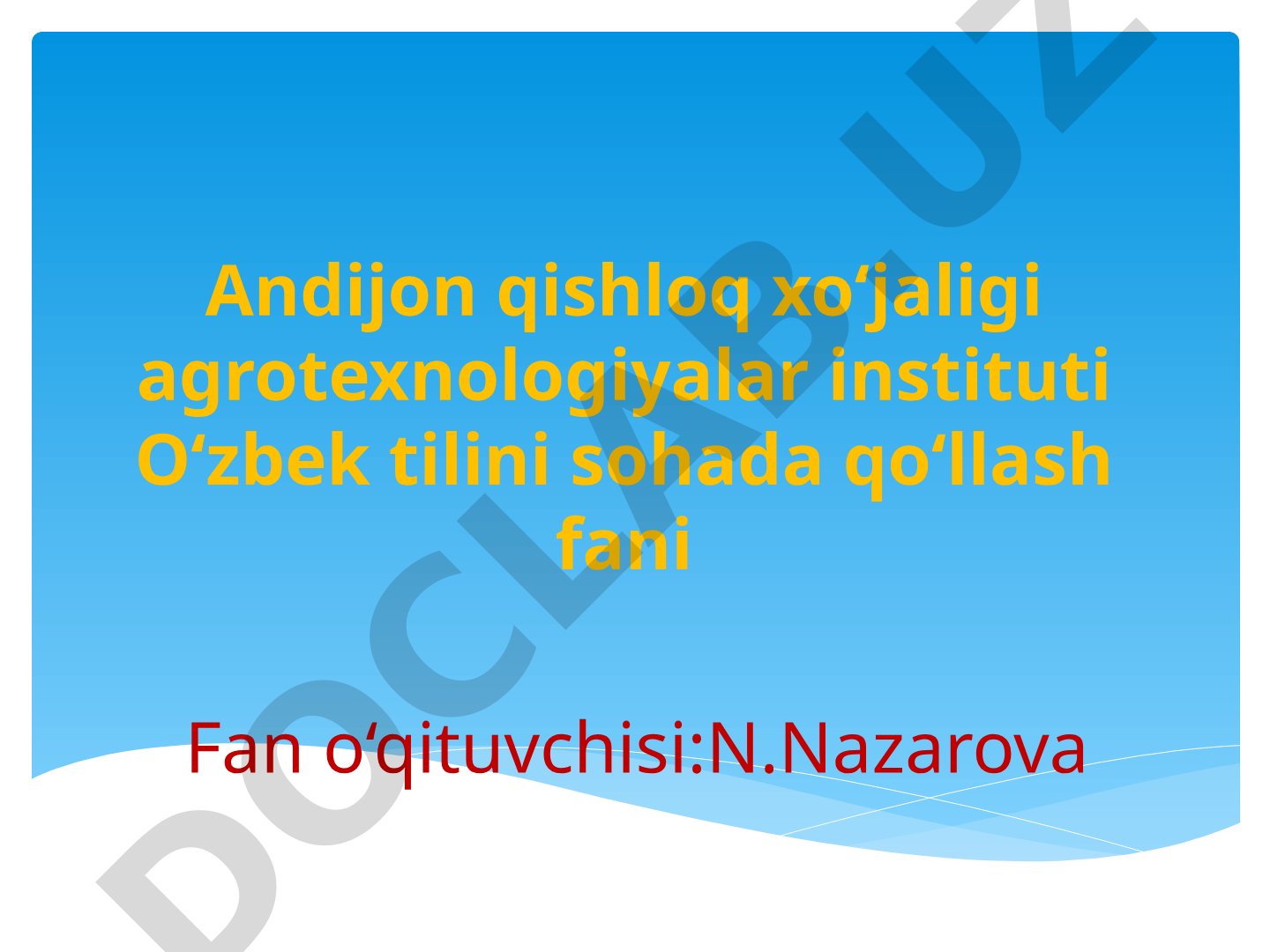 O‘zbekiston Respublikasi davlat tili siyosati va qonunlari