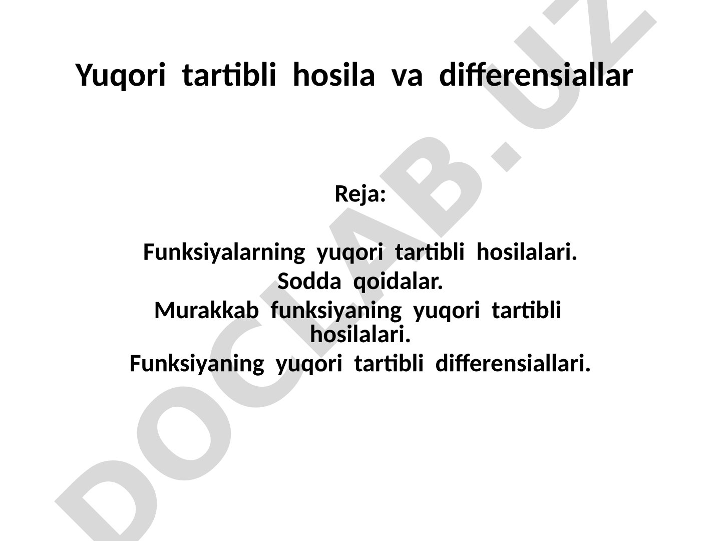 Yuqori tartibli hosila va differensiallar