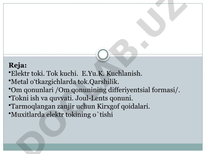 Elektr toki, tok kuchi, qarshilik va qonunlar