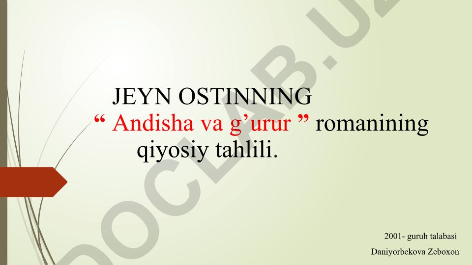 Jeyn Ostinning "Andisha va g'urur" romanining qiyosiy tahlili