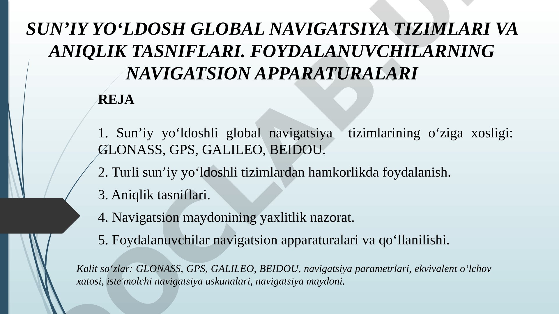 Sun’iy yo‘ldosh global navigatsiya tizimlari va aniqlik tasniflari
