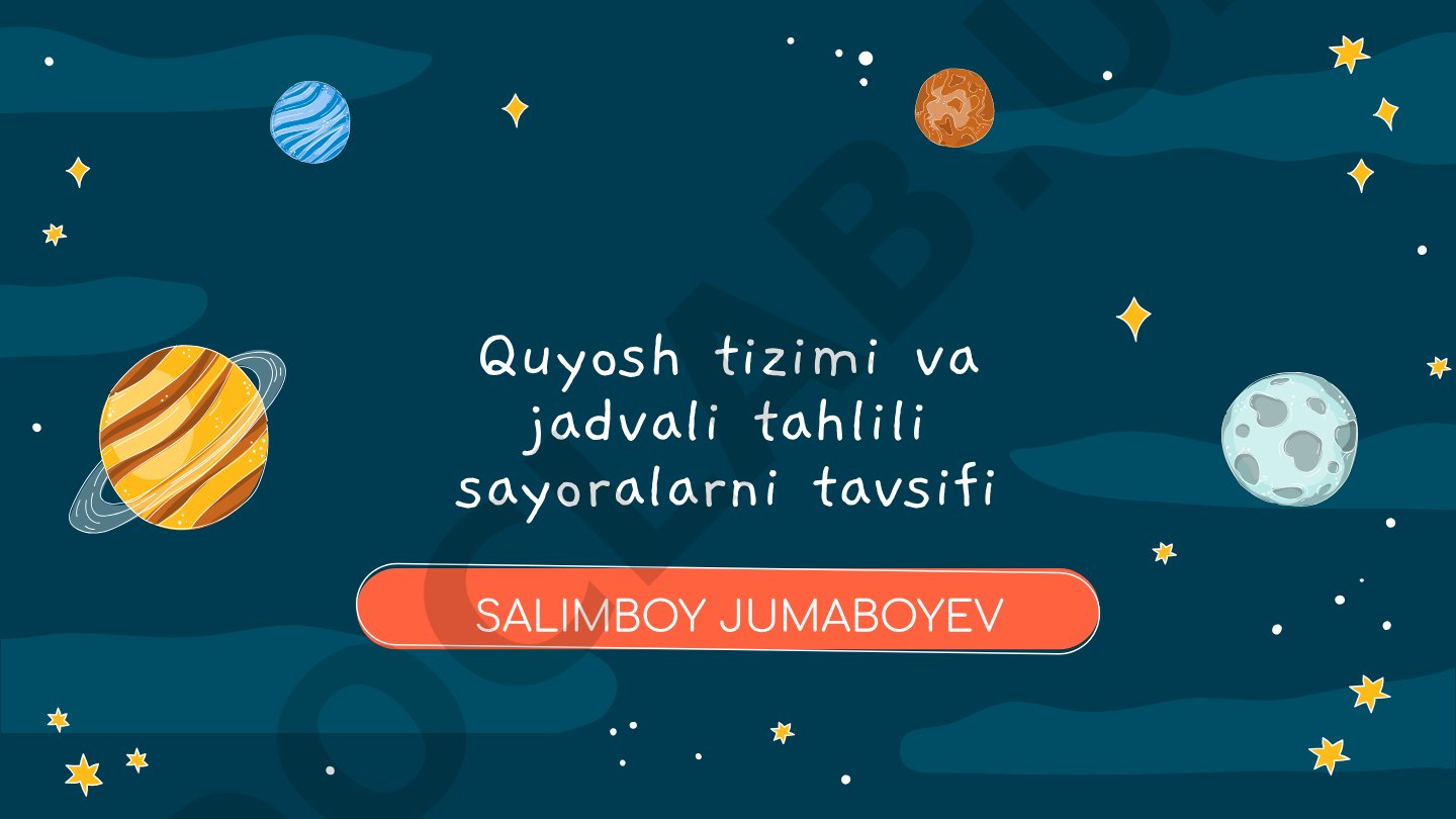 Quyosh tizimi va jadvali tahlili sayoralarni tavsifi