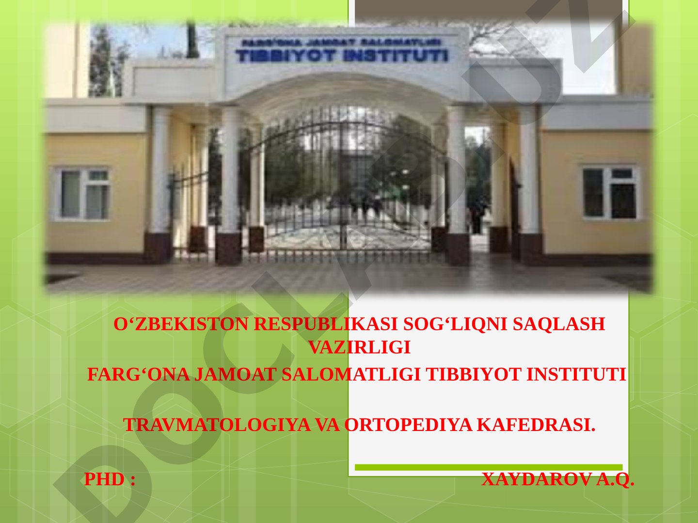 Travmatologiya-ortopediya faniga kirish, travmatizm va uning profilaktikasi