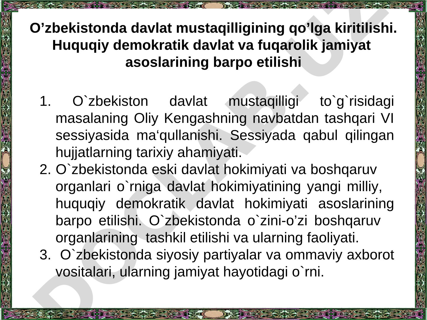 O’zbekistonda davlat mustaqilligining qo’lga kiritilishi