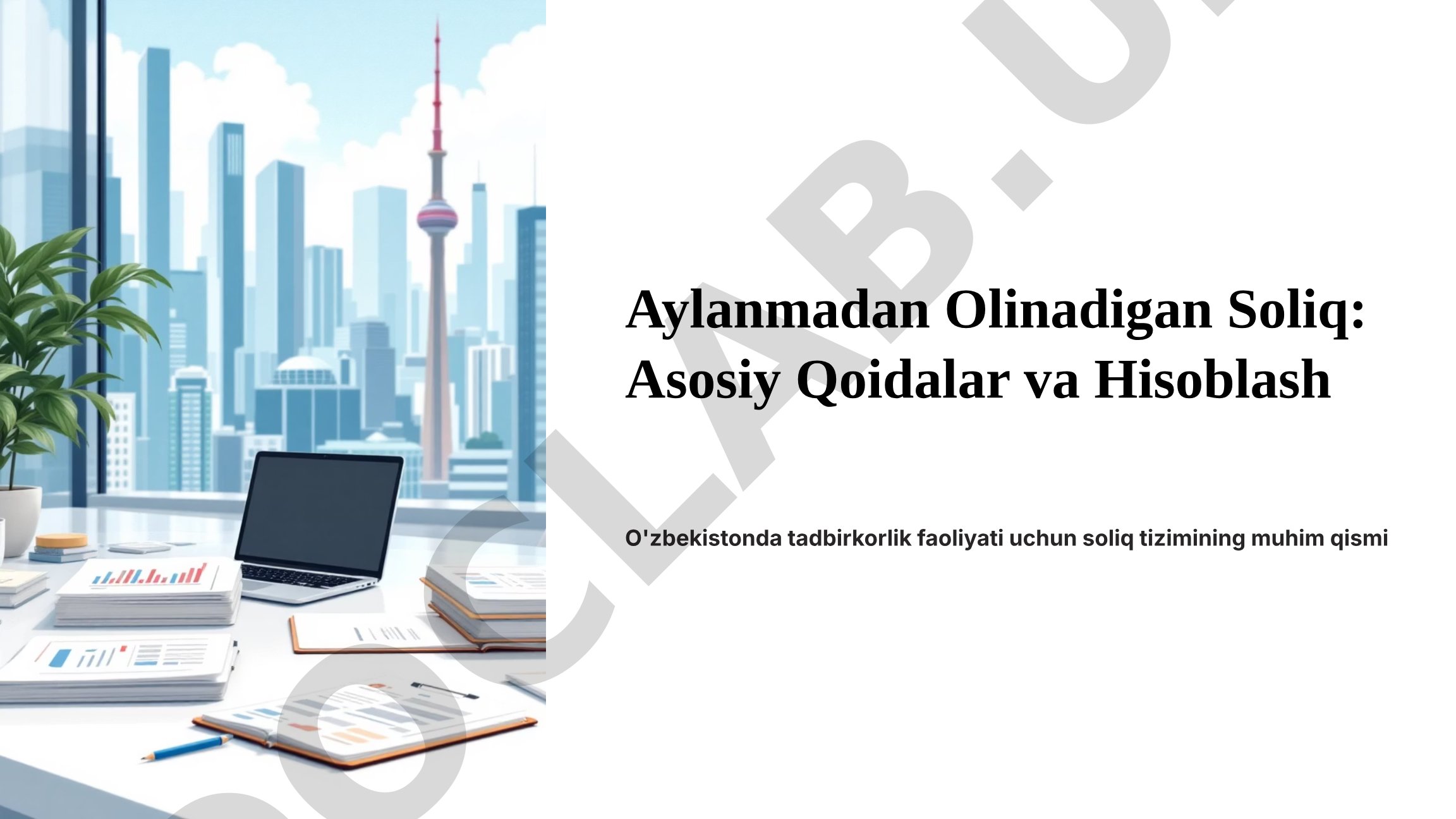 Aylanmadan olinadigan soliq: asosiy qoidalar va hisoblash