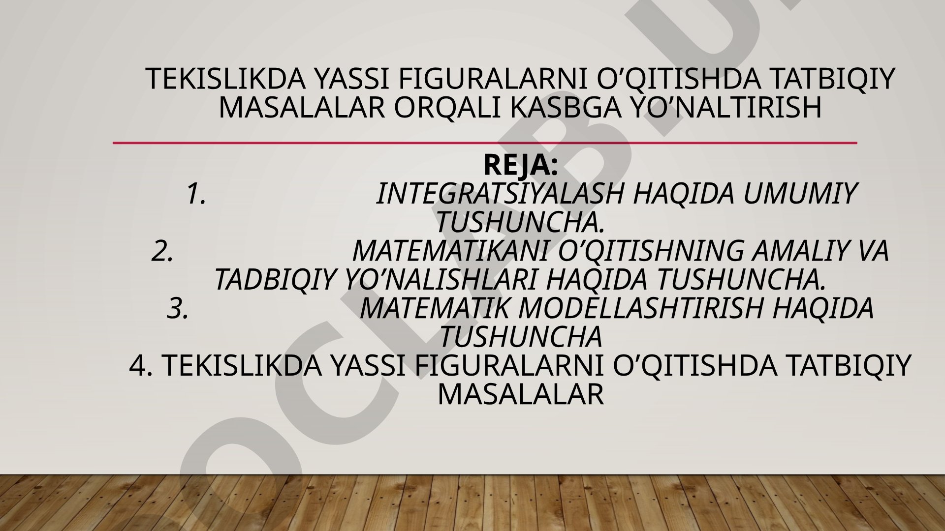 Tekislikda yassi figuralarni o’qitishda tatbiqiy masalalar orqali kasbga yo’naltirish
