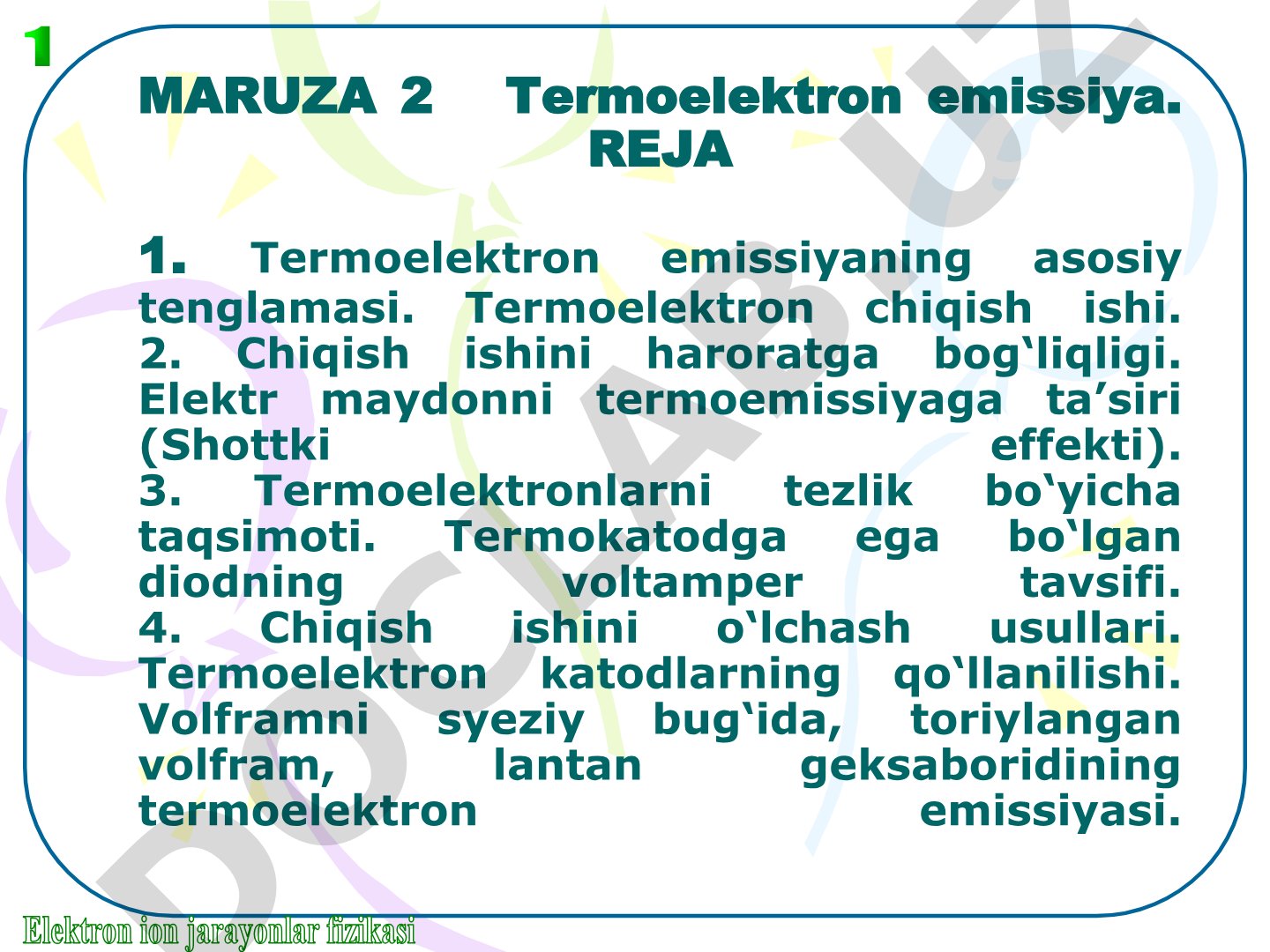 Termoelektron emissiya, chiqish ishi va Shottki effekti