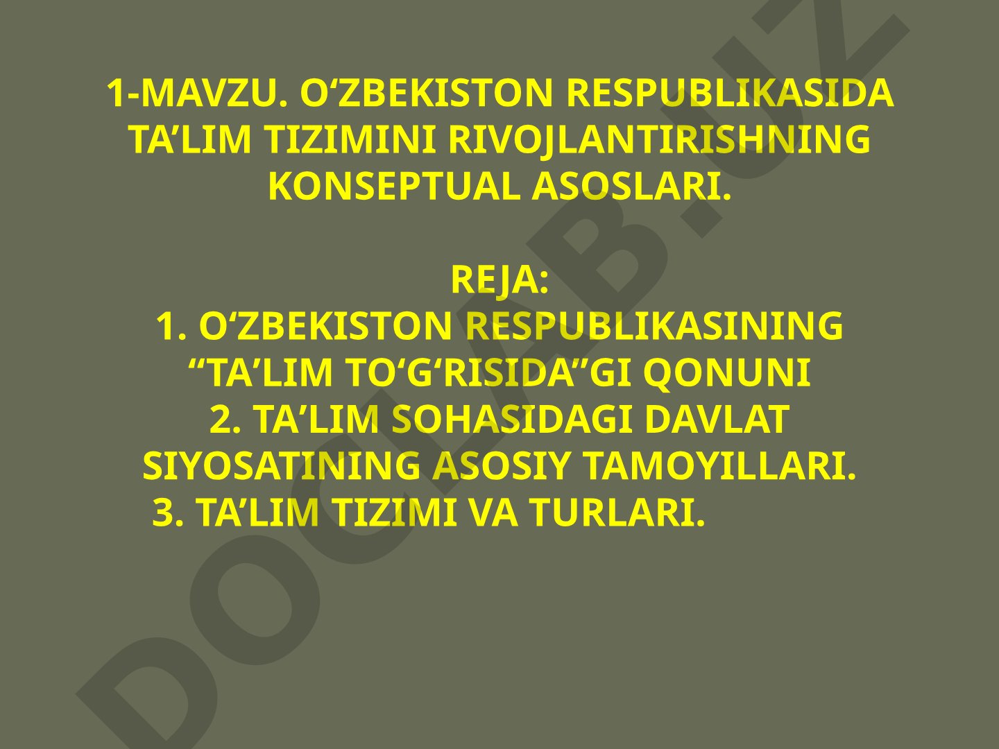 O‘zbekiston Respublikasida ta’lim tizimini rivojlantirishning konseptual asoslari