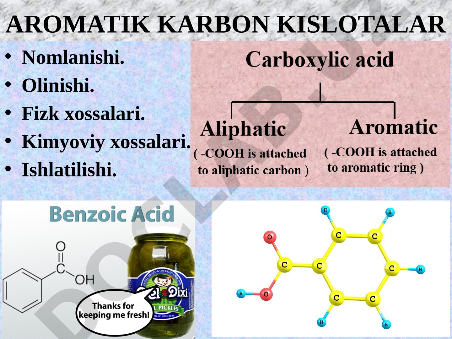 Aromatik karbon kislotalarning olinishi, xossalari va ishlatilishi haqida
