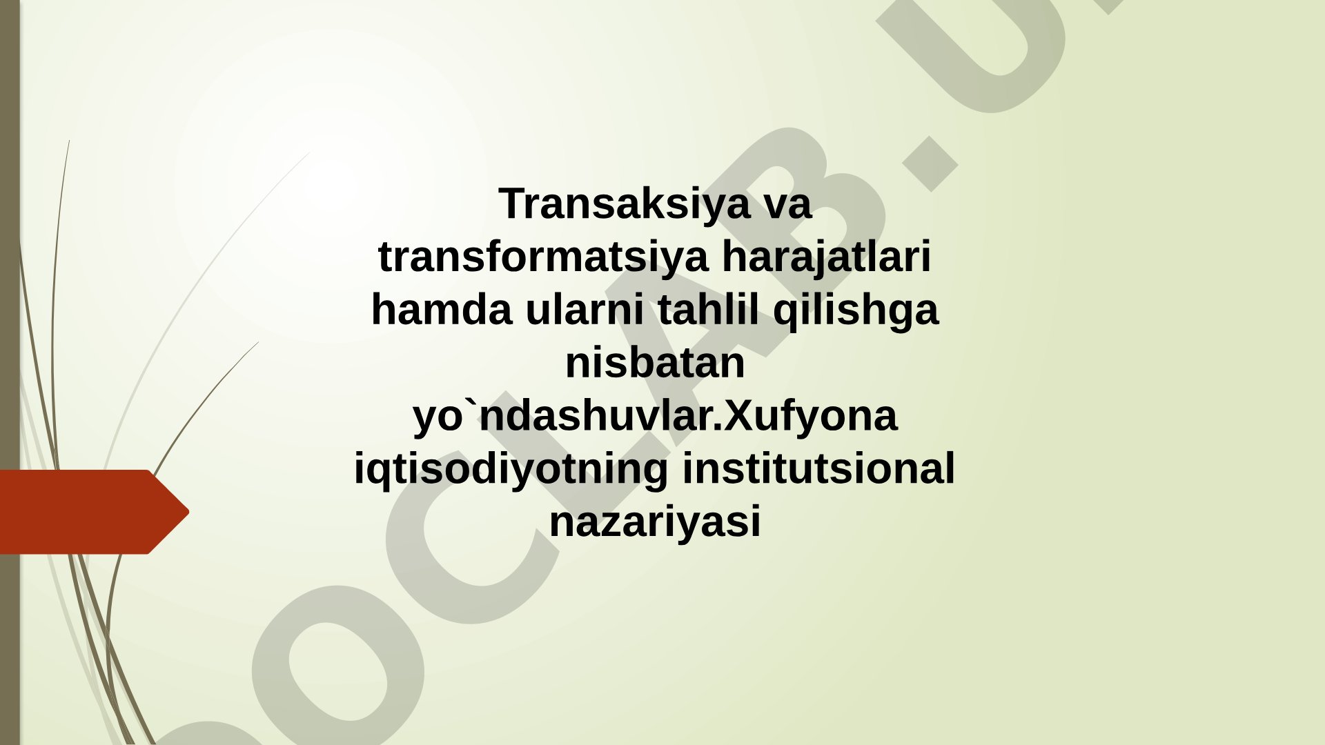 Transaksiya xarajatlari va xufyona iqtisodiyot tahlili