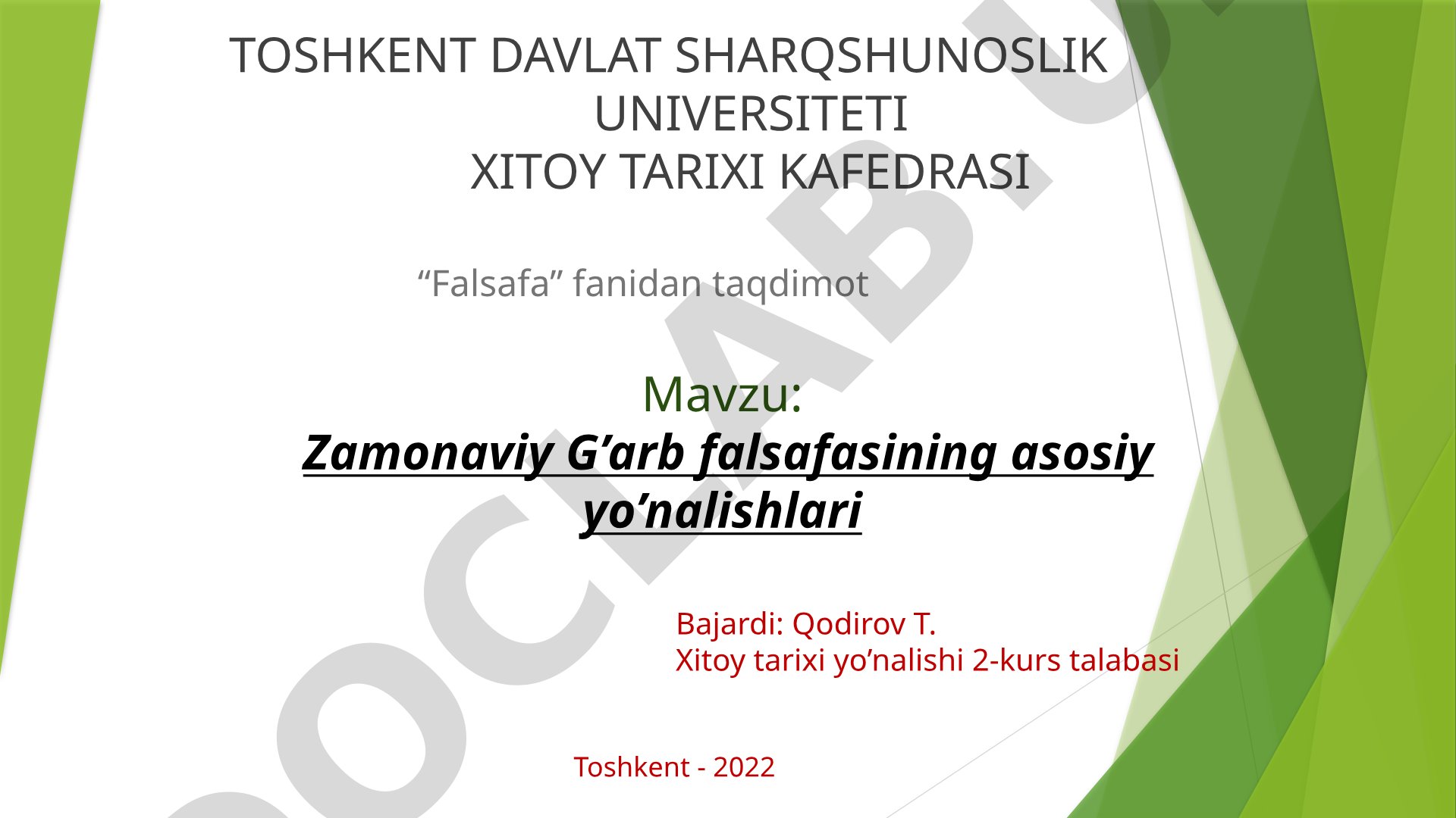 Zamonaviy G'arb falsafasining asosiy yo'nalishlari