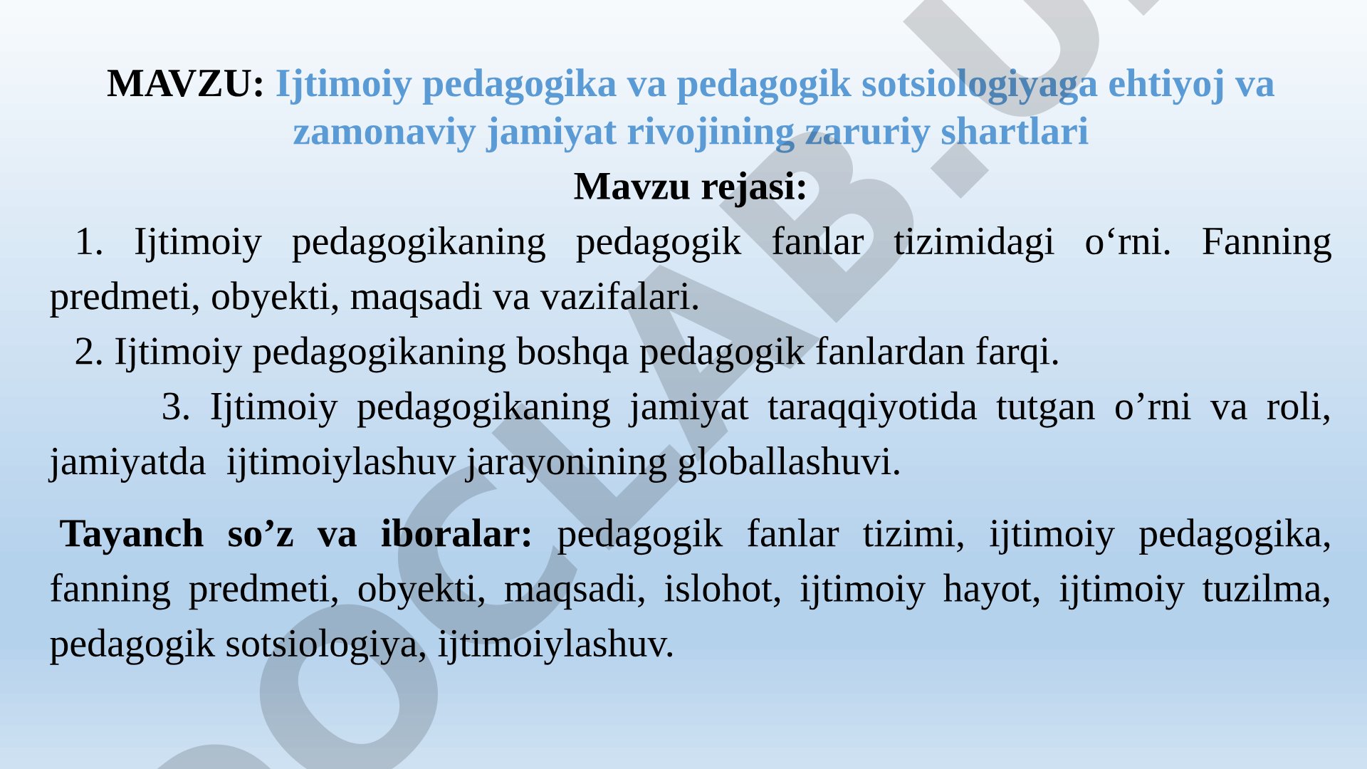 Ijtimoiy pedagogika va pedagogik sotsiologiyaga ehtiyoj va zamonaviy jamiyat rivojining zaruriy shartlari