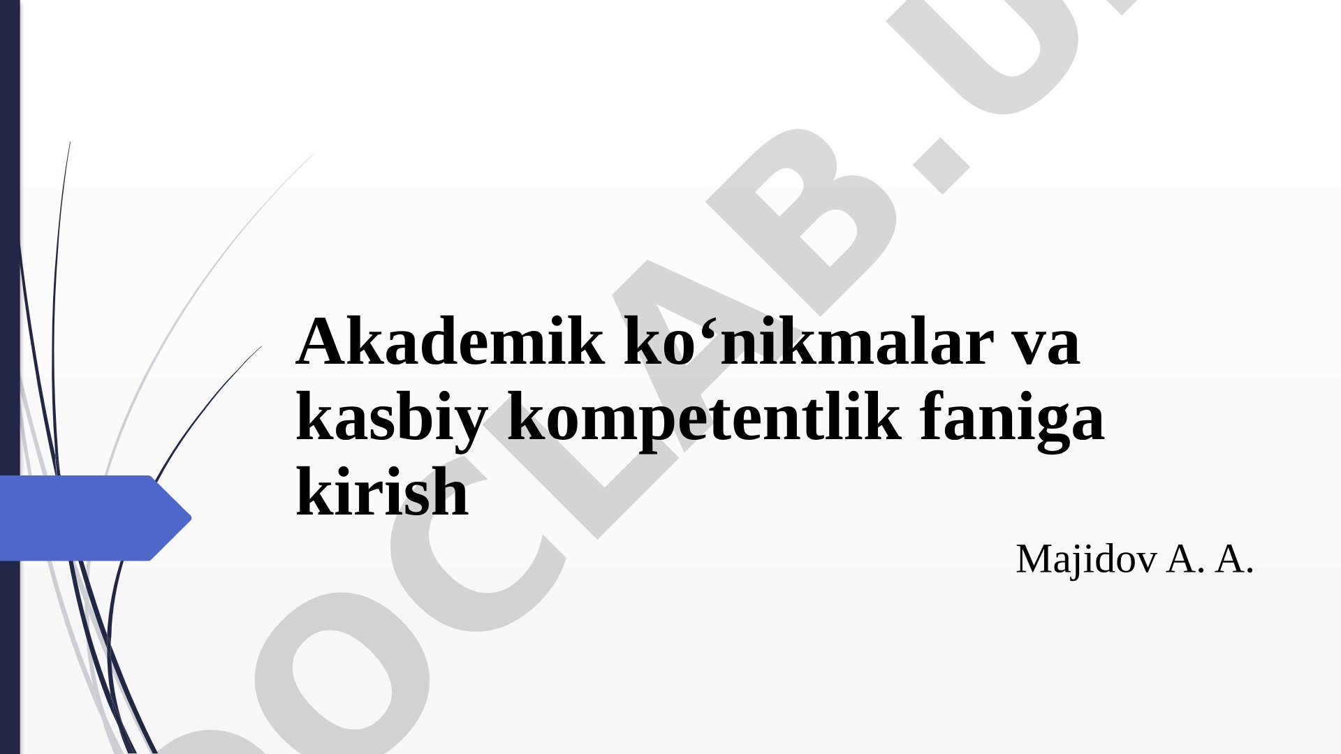 Akademik ko‘nikmalar va kasbiy kompetentlik faniga kirish