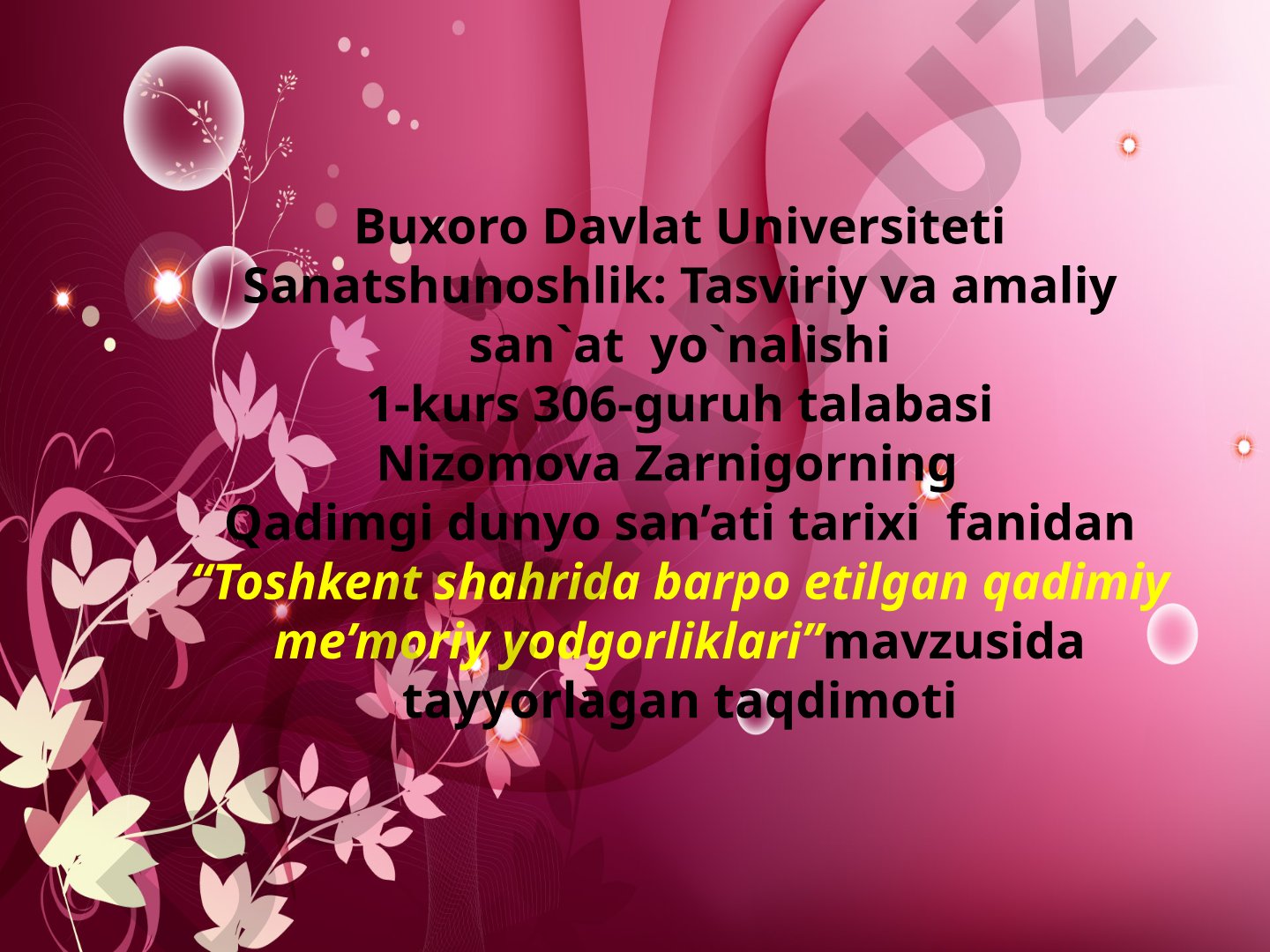 Toshkent shahrida barpo etilgan qadimiy me'moriy yodgorliklari