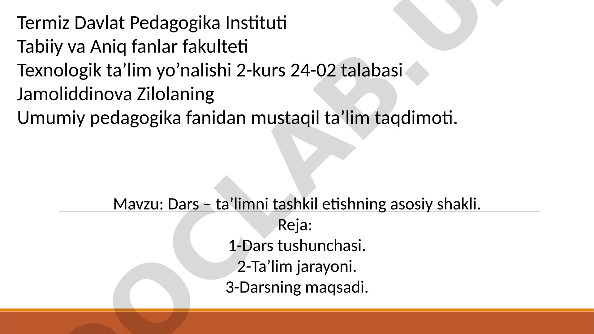 Dars – ta'limni tashkil etishning asosiy shakli