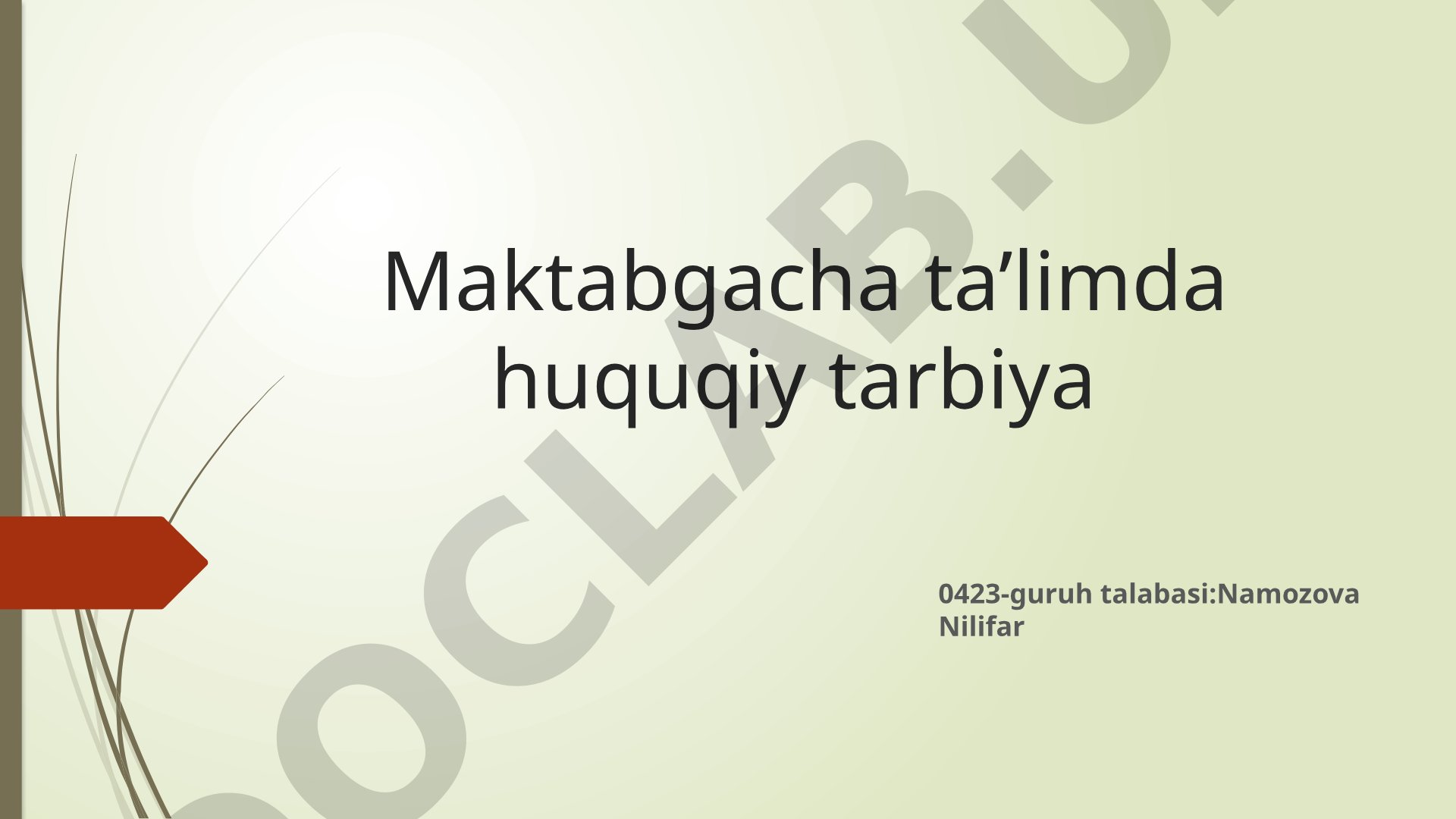 Maktabgacha ta’limda huquqiy tarbiya