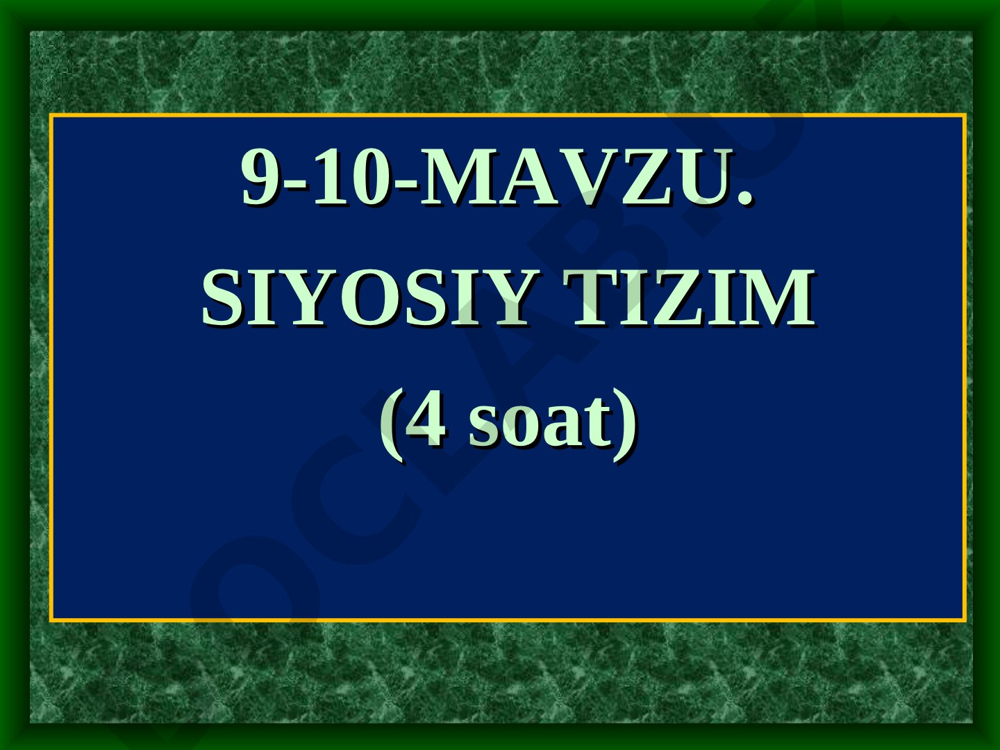 SIYOSIY TIZIM