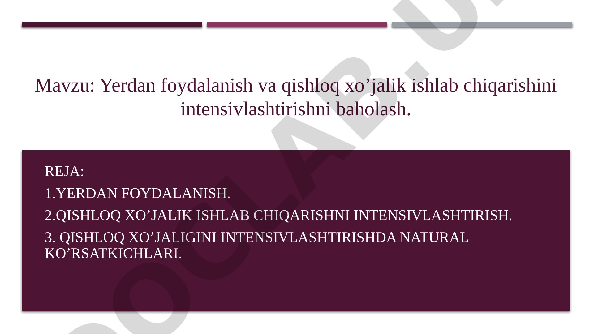 Yerdan foydalanish va qishloq xo’jalik ishlab chiqarishini intensivlashtirishni baholash