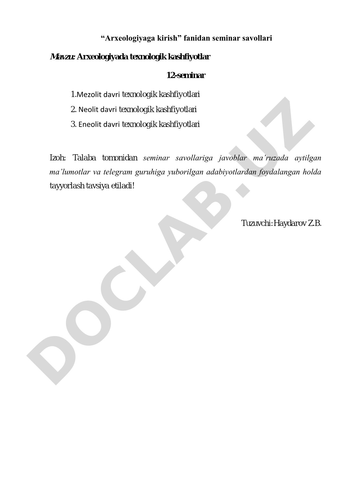 Seminar savollari: Mezolit, Neolit va Eneolit davri texnologik kashfiyotlari