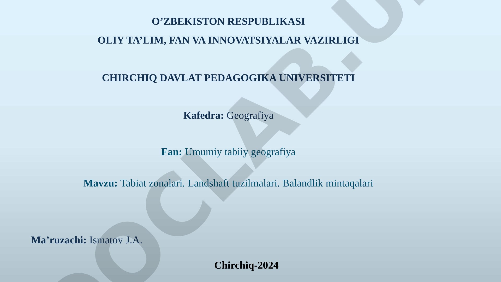Tabiat zonalari. Landshaft tuzilmalari. Balandlik mintaqalari