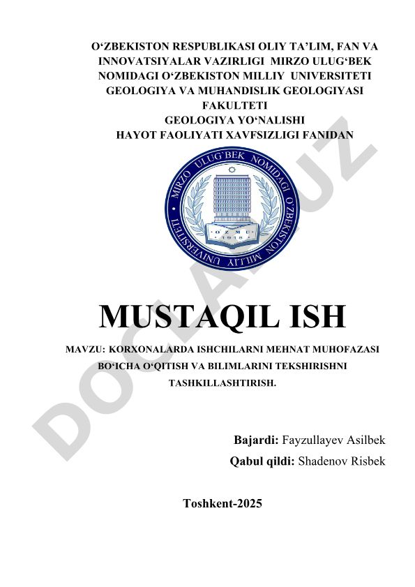 Korxonalarda ishchilarni mehnat muhofazasi bo'yicha o'qitish va bilimlarini tekshirishni tashkilashtirish