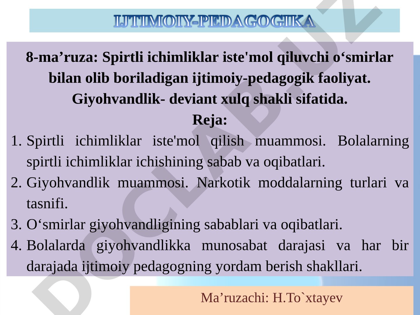 Spirtli ichimliklar iste'mol qiluvchi o'smirlar bilan olib boriladigan ijtimoiy-pedagogik faoliyat
