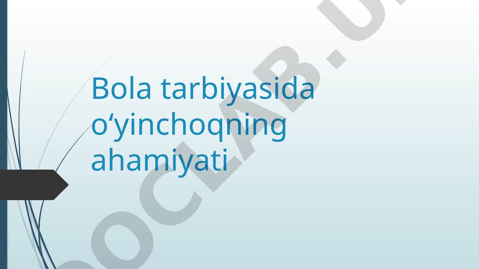 Bola tarbiyasida o‘yinchoqning ahamiyati