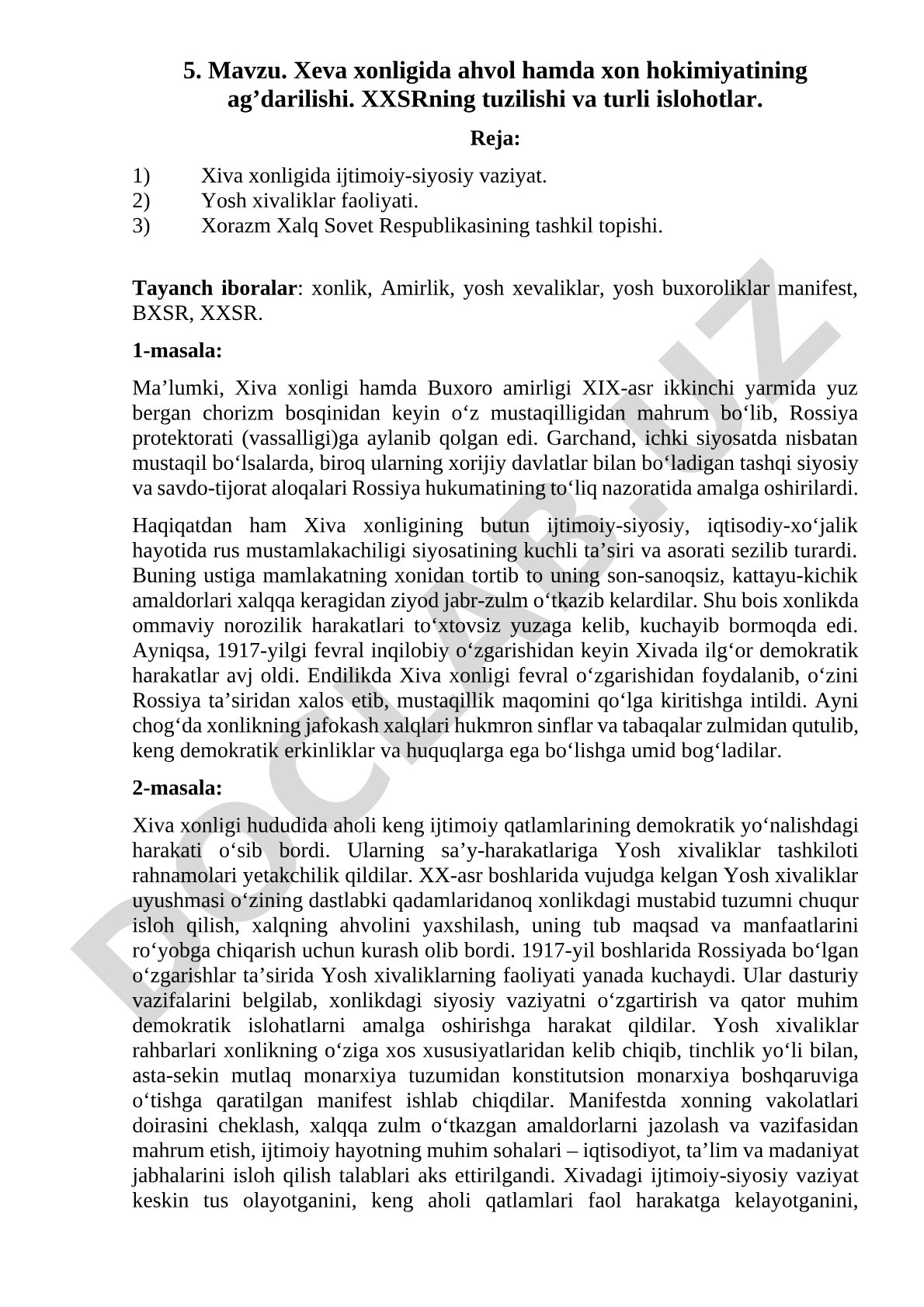 Xeva xonligida ahvol hamda xon hokimiyatining ag'darilishi. XXSRning tuzilishi va turli islohotlar.