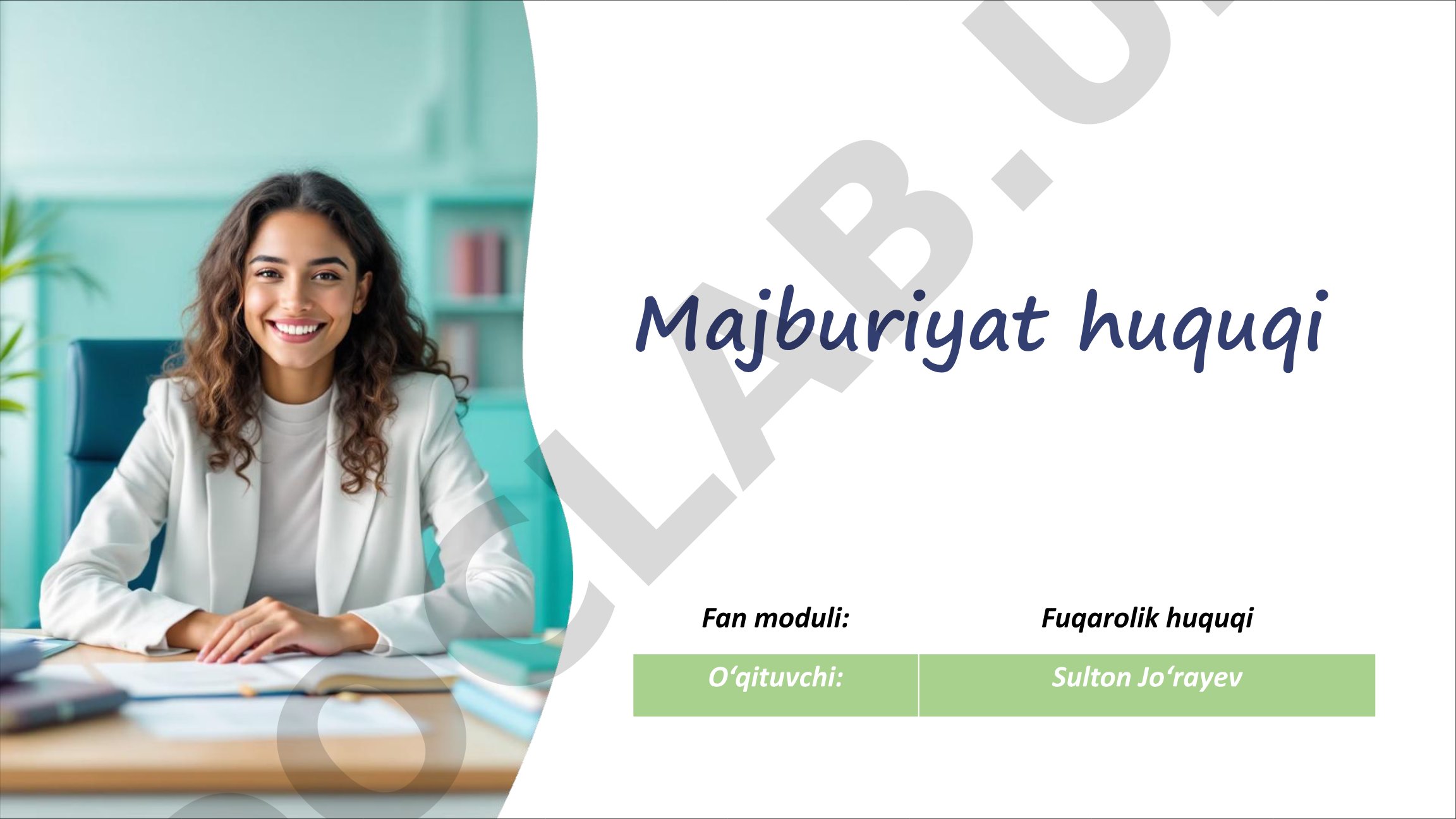 Majburiyat huquqi: tushunchasi, asoslari va subyektlari