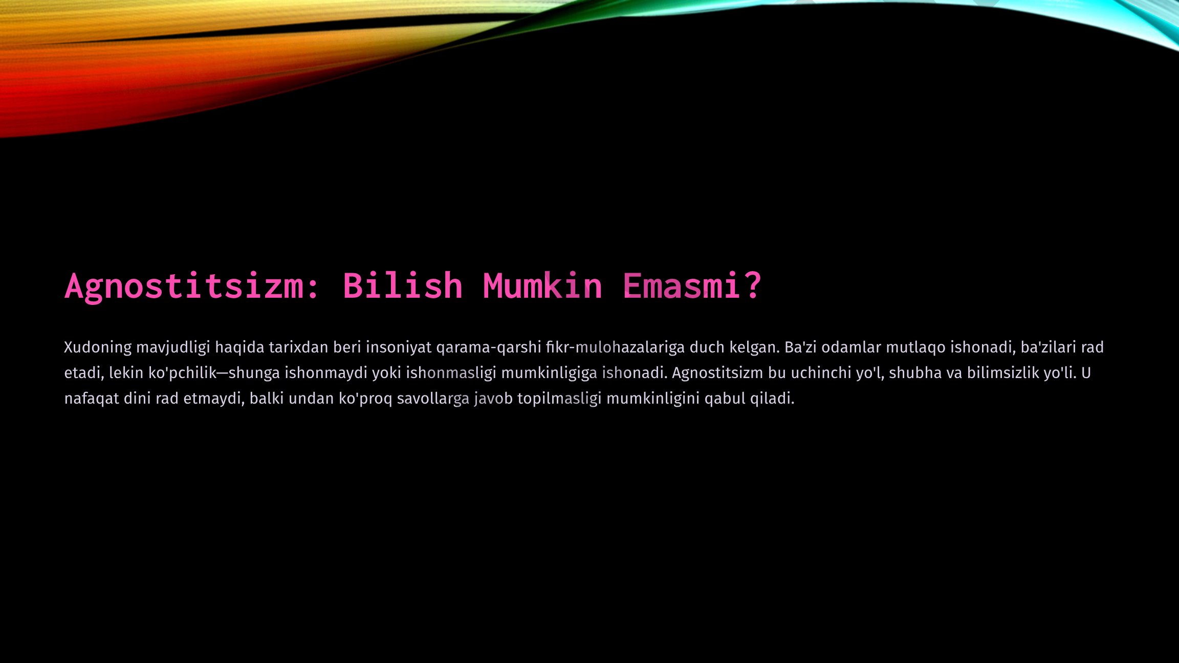 Agnostitsizm: Bilish Mumkin Emasmi?